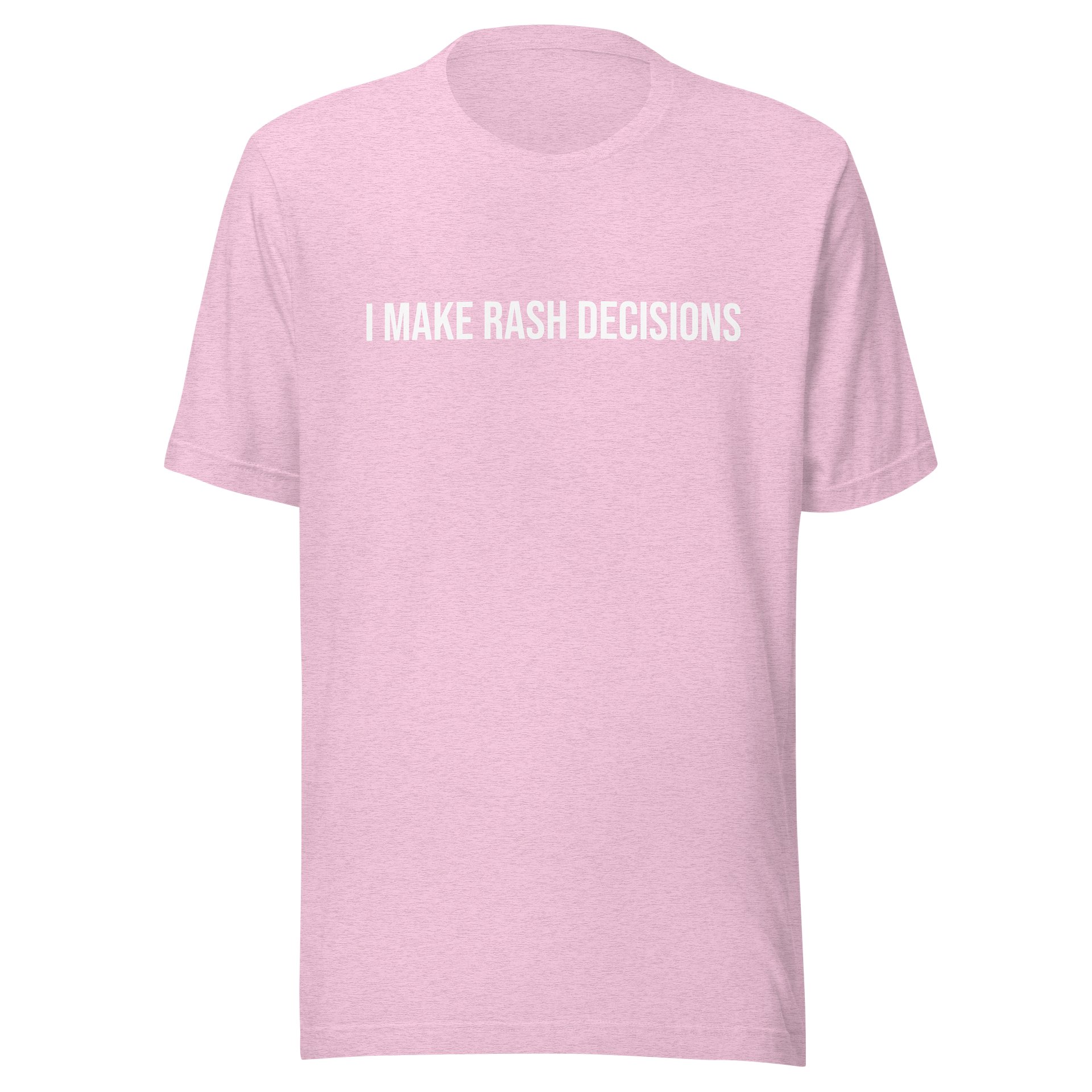 I Make Rash Decisions product image (13)