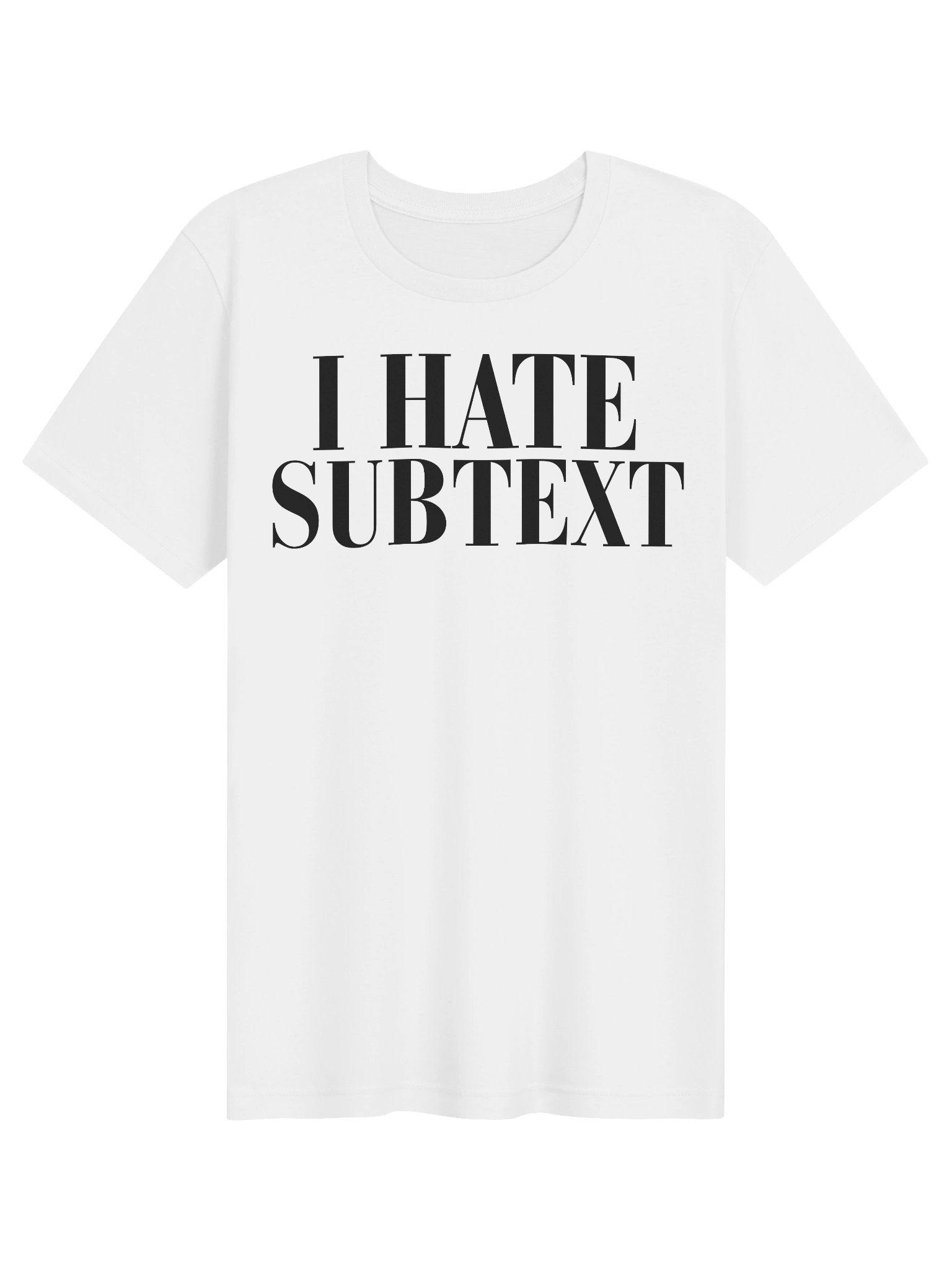 I HATE SUBTEXT Shirt (White) product image (1)