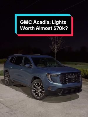 Does the $67,000 GMC Acadia Denali Ultimate have premium lighting that makes it worth the price?? #gmc #gmcacadia #carreview #cars #carconfections 