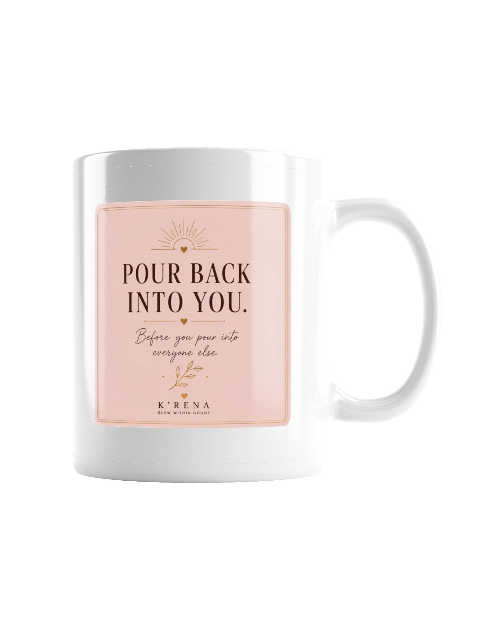 Pour Back Into You Mug | Self-Care Coffee Mug product image (4)