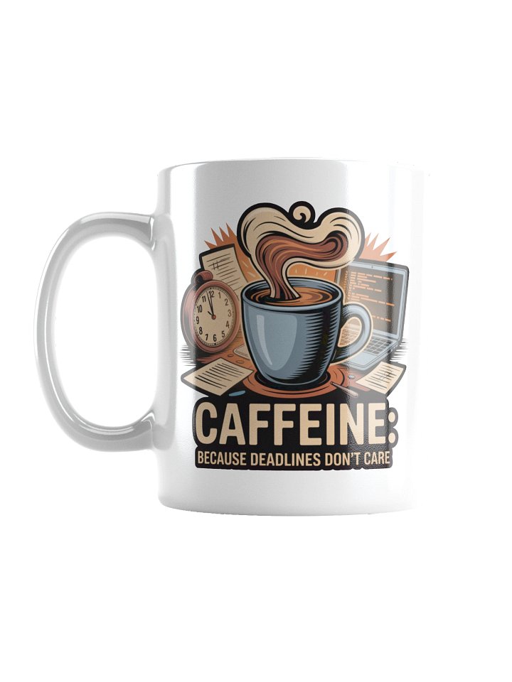 Caffeine Because Deadlines Don’t Care Office Mug product image (1)
