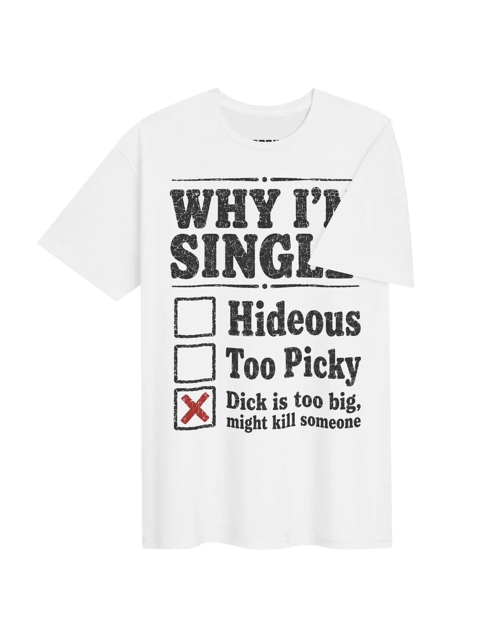 Why I’m Single Funny Adult Checklist T-Shirt product image (25)