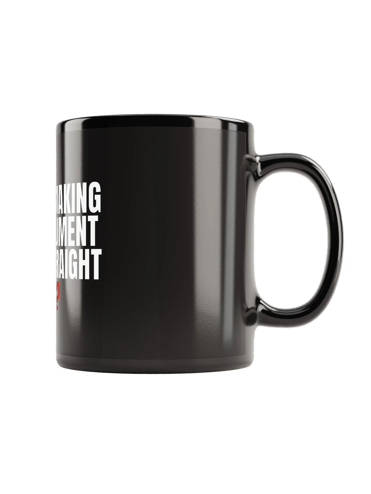 Straight Face? — Mug product image (3)