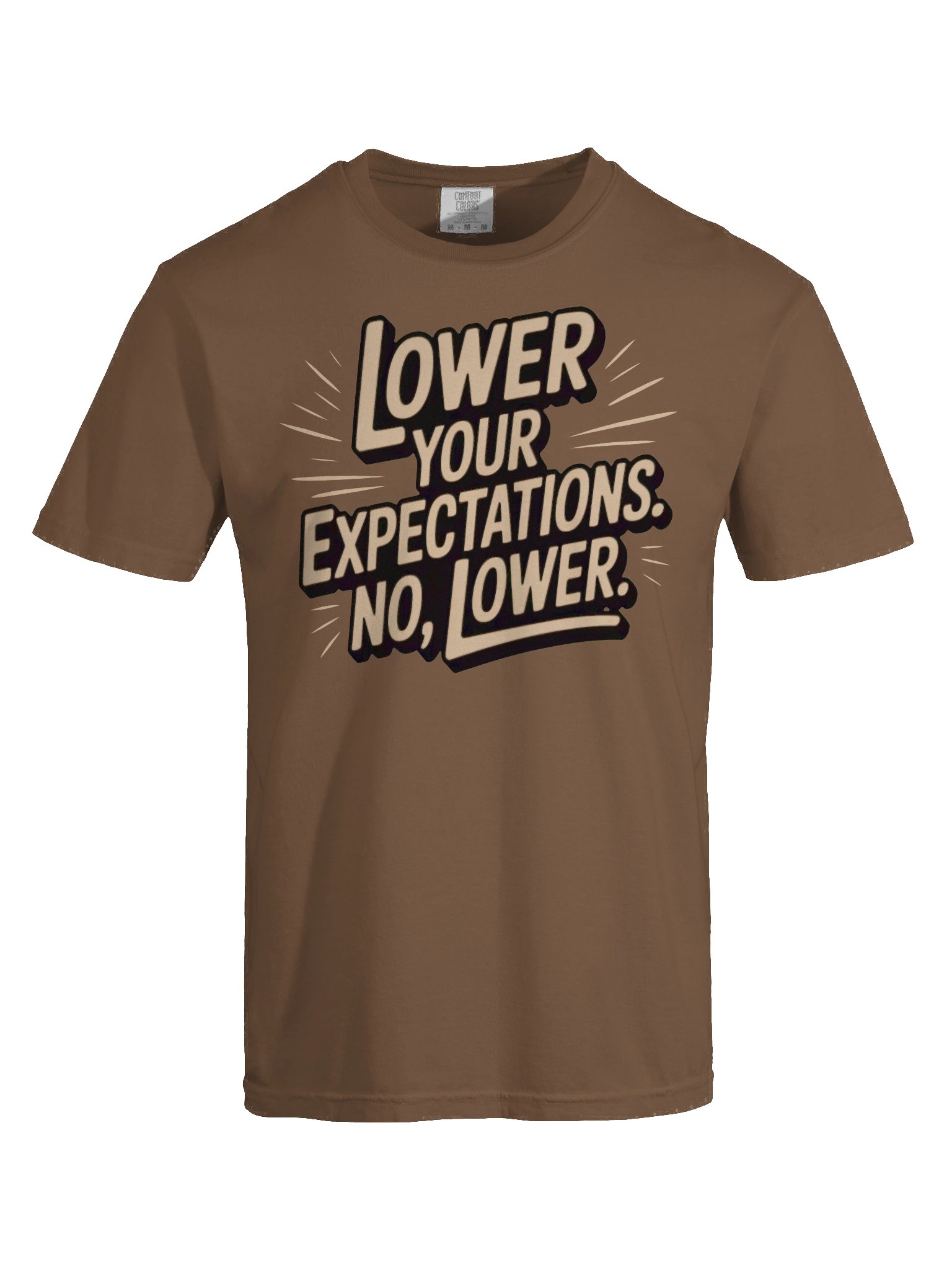 Lower Your Expectations Tee product image (5)