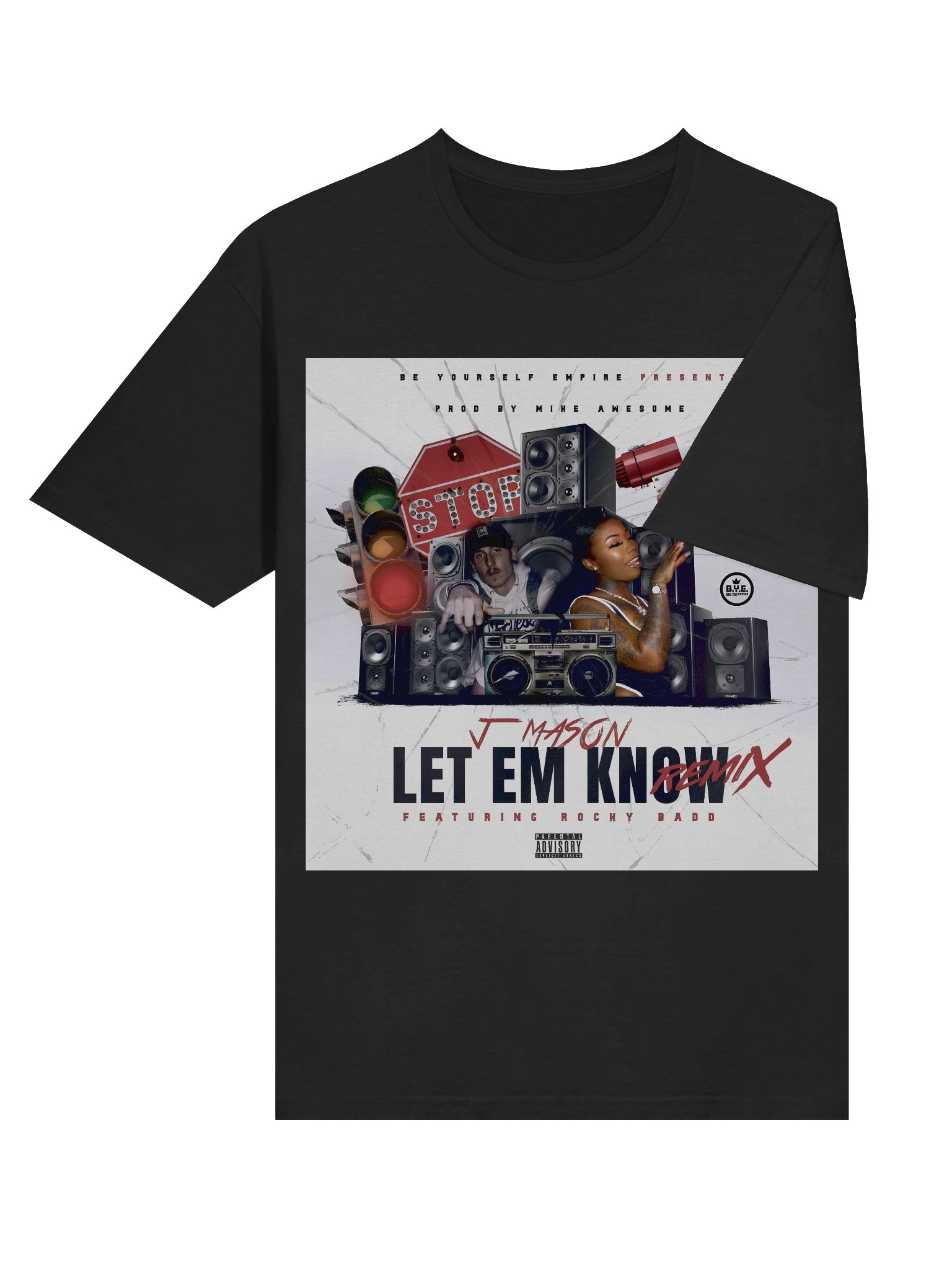Let Em Know Remix T Shirt product image (11)