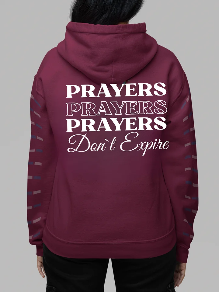 Prayers Do Not Expire Gildan Hoodie - Front/Back Design. product image (2)