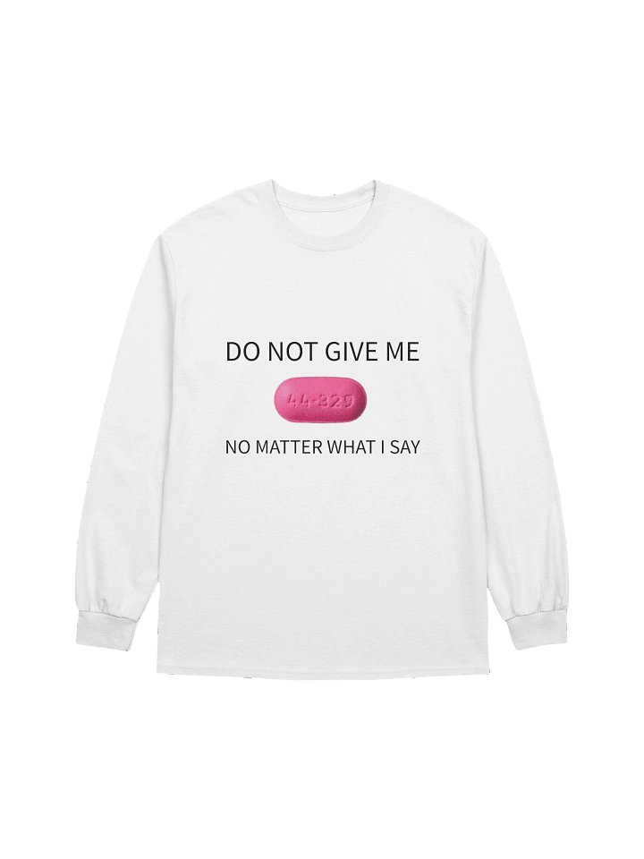 Do Not Give Me DPH Long Sleeve (White) product image (1)