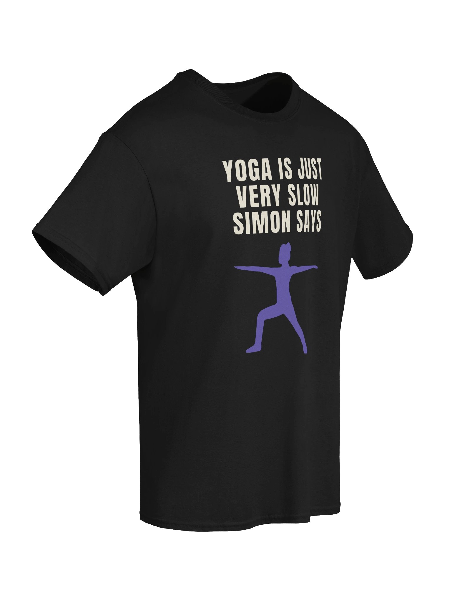The YOGA IS JUST VERY SLOW SIMON SAYS T-Shirt product image (2)