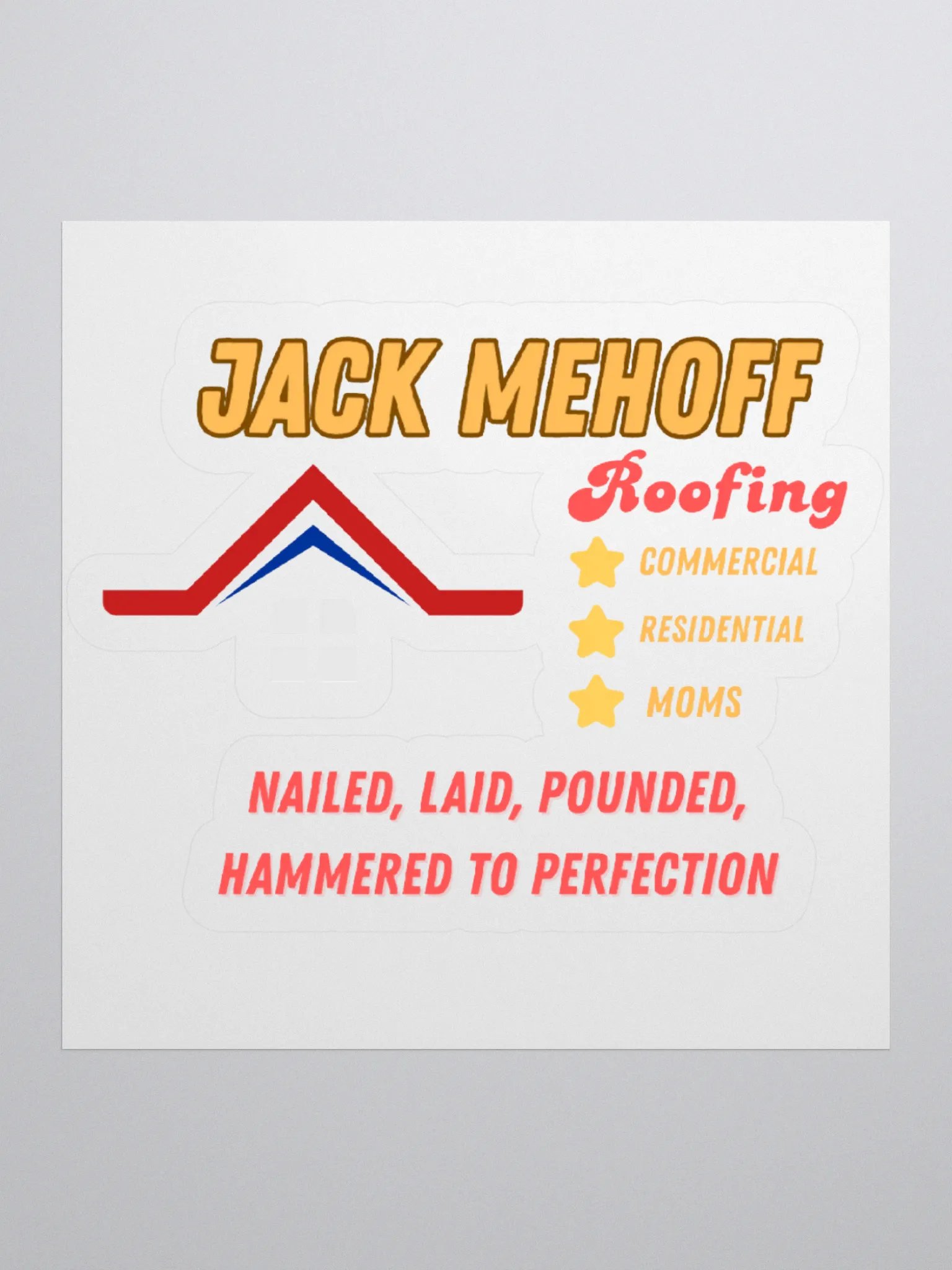 Jack MeHoff Roofing Sticker product image (1)