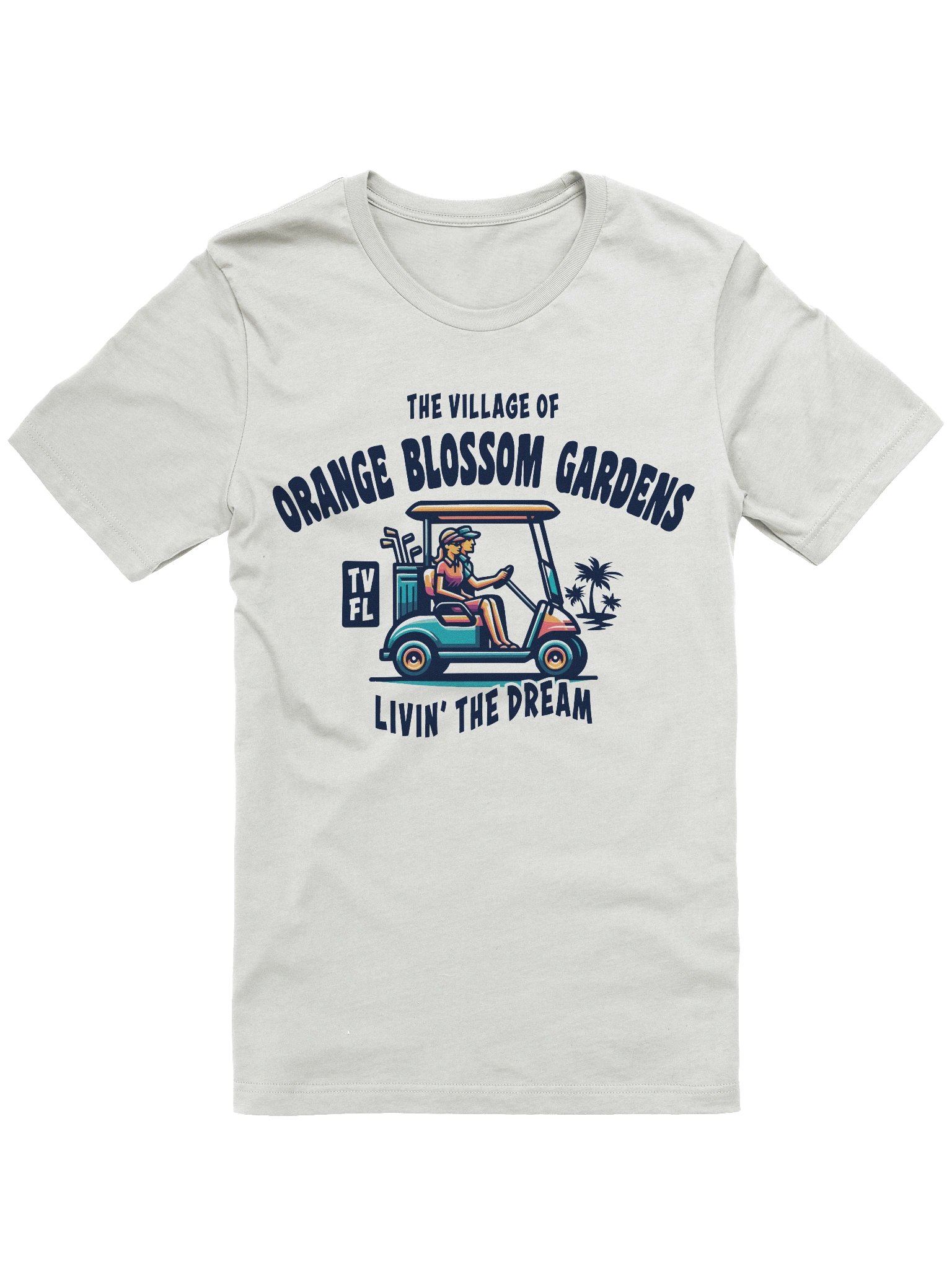 The Village of Orange Blossom Gardens TV FL Golf Cart Design T-Shirt product image (6)
