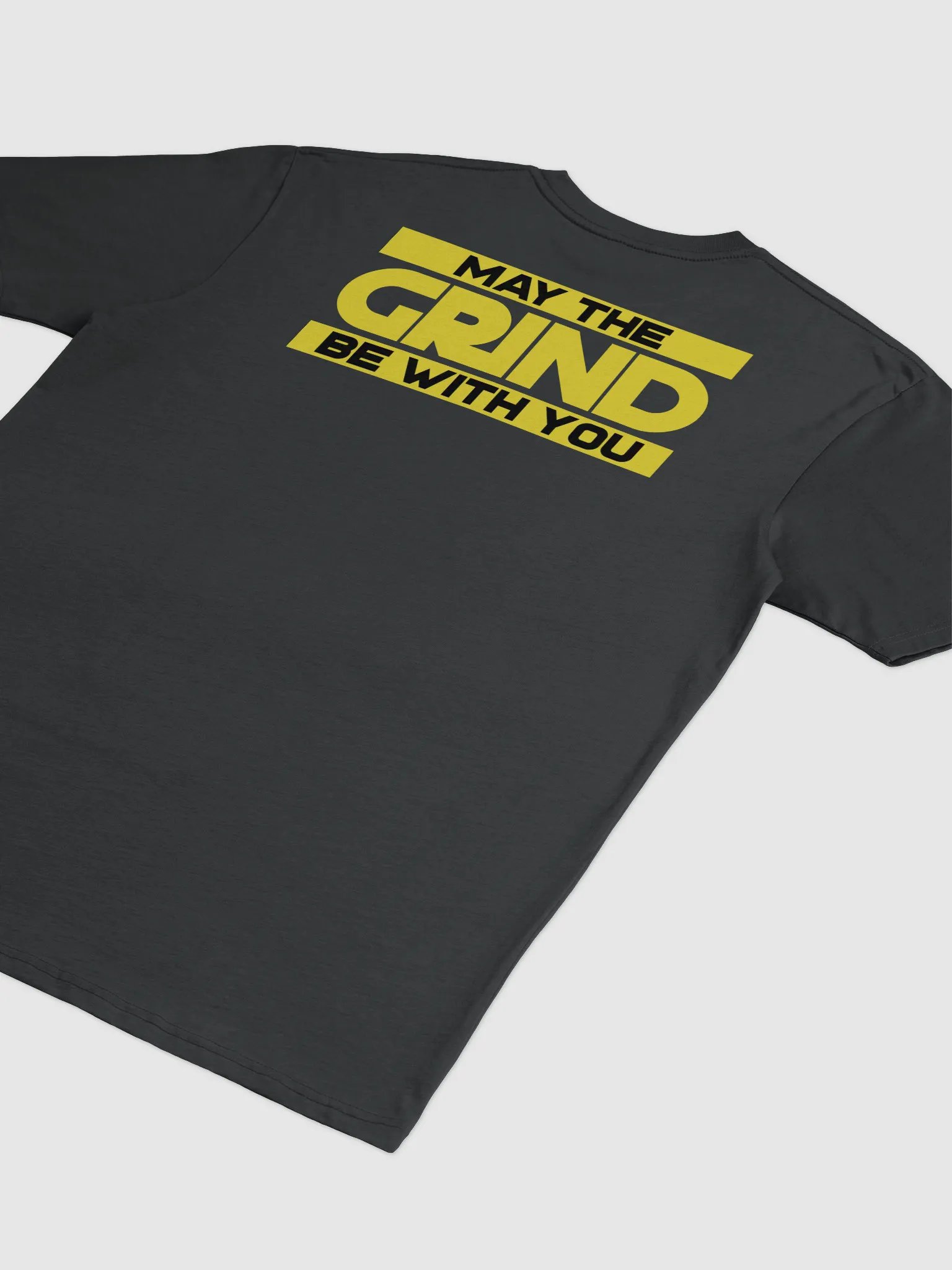 MAY THE GRIND BE WITH YOU Tee product image (4)