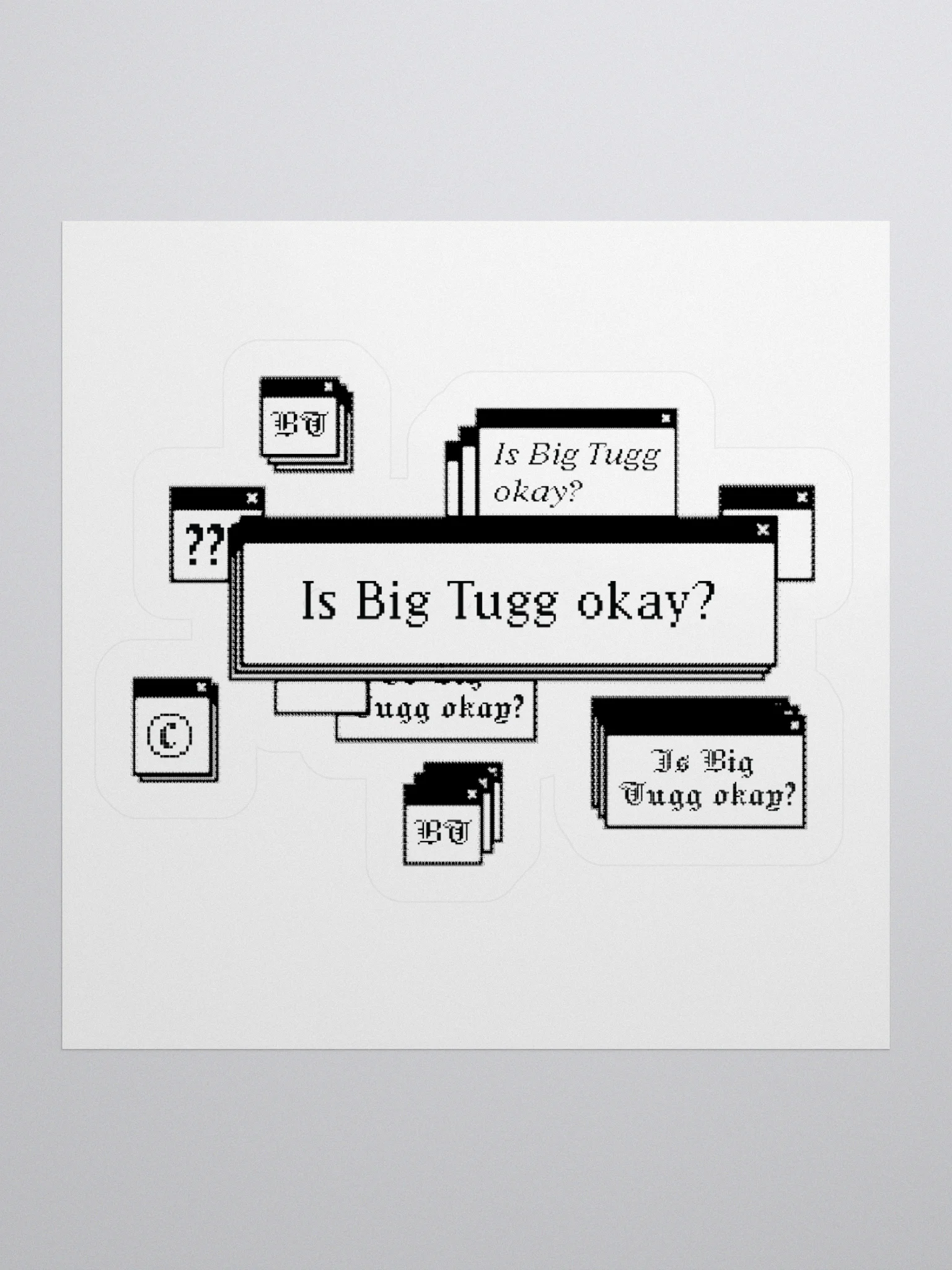 Is Big Tugg Okay Sticker product image (1)
