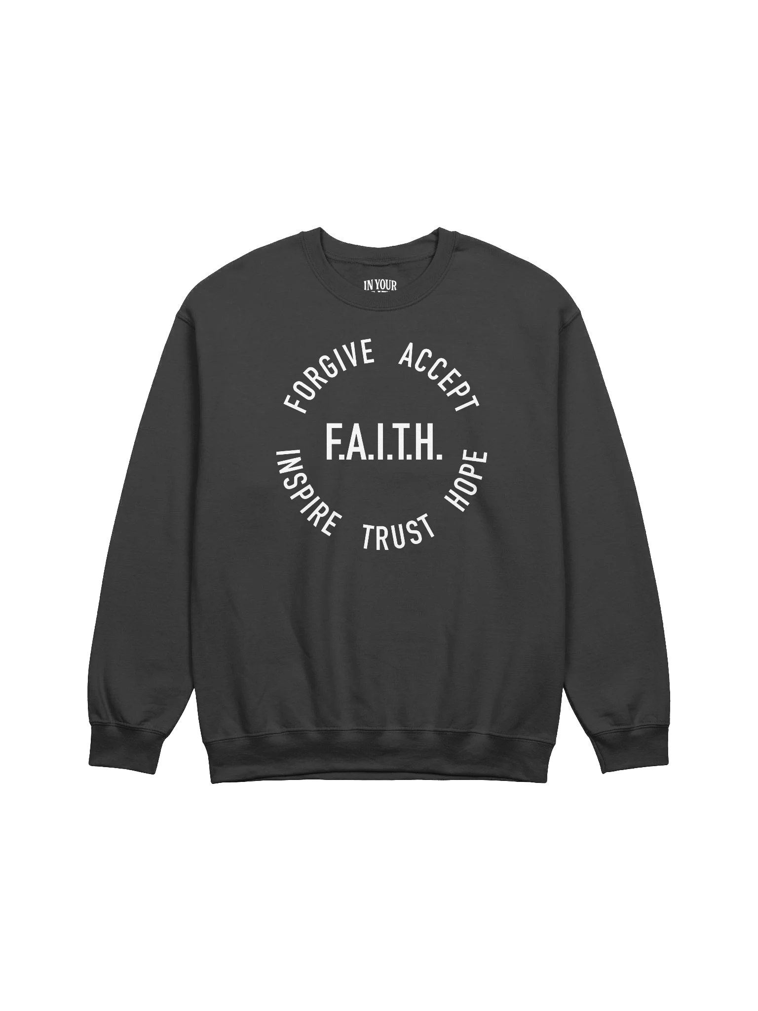 F.A.I.T.H. Sweatshirt product image (1)