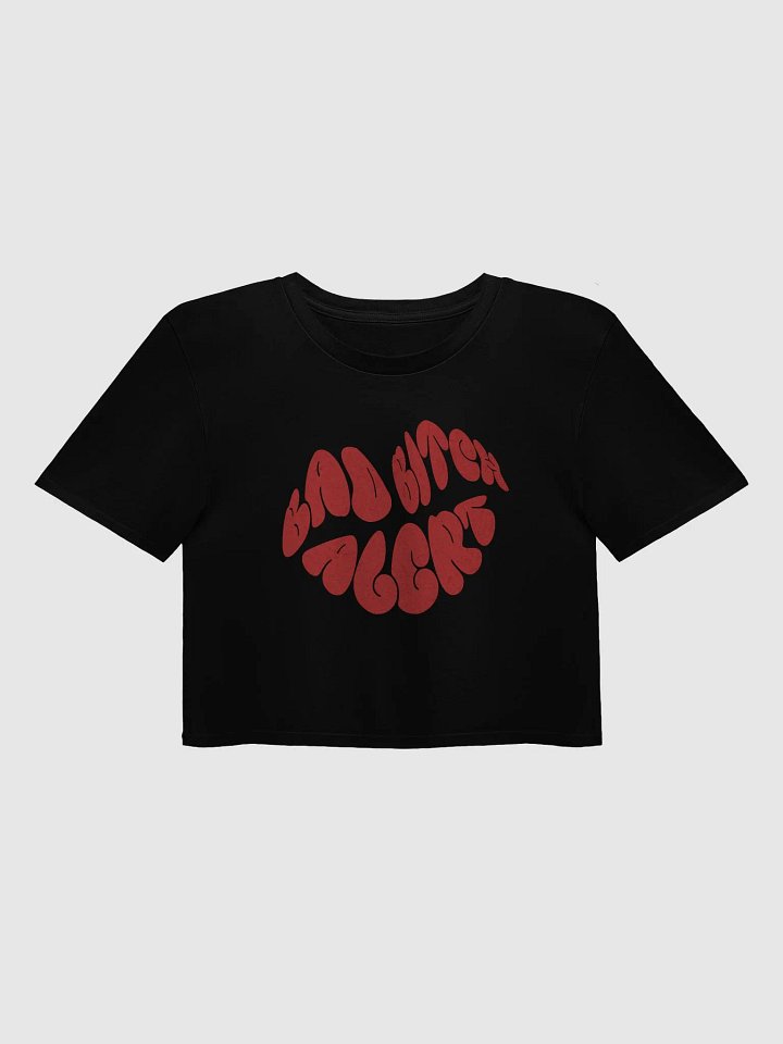 Bad Bitch Alert Crop Top product image (1)