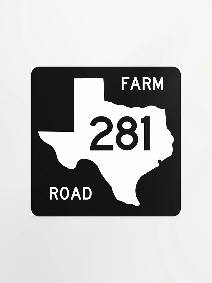 Texas Farm Road Sign FM 281 Poster product image (2)
