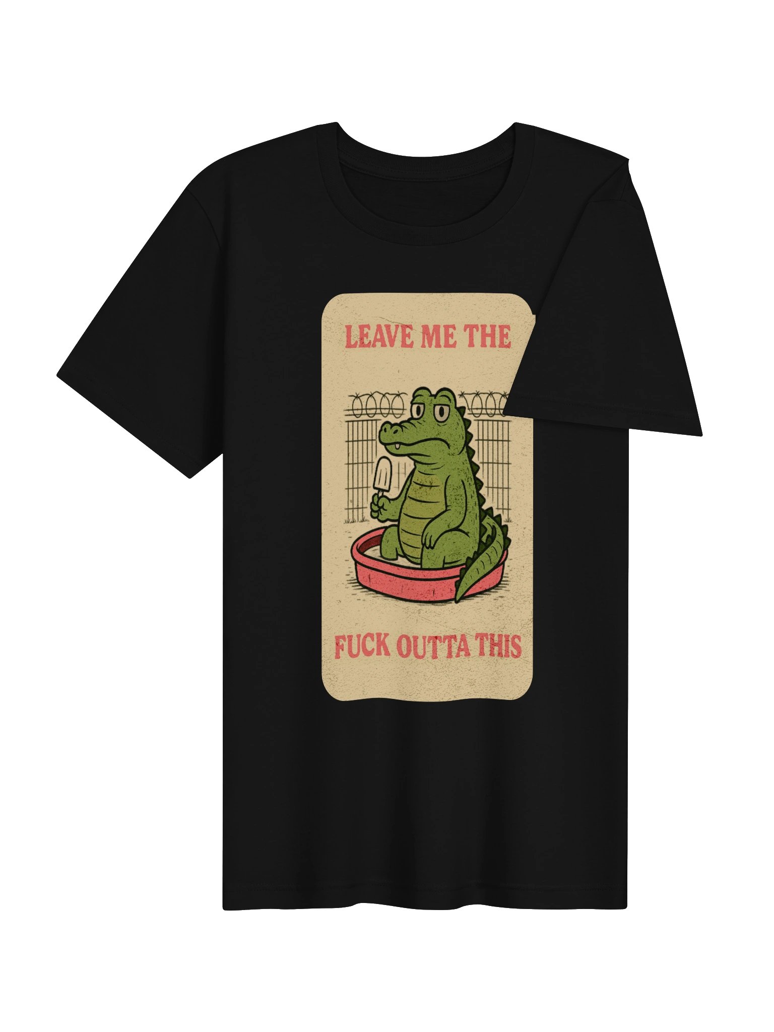 Leave Me The Fuck Outta This Tee product image (4)