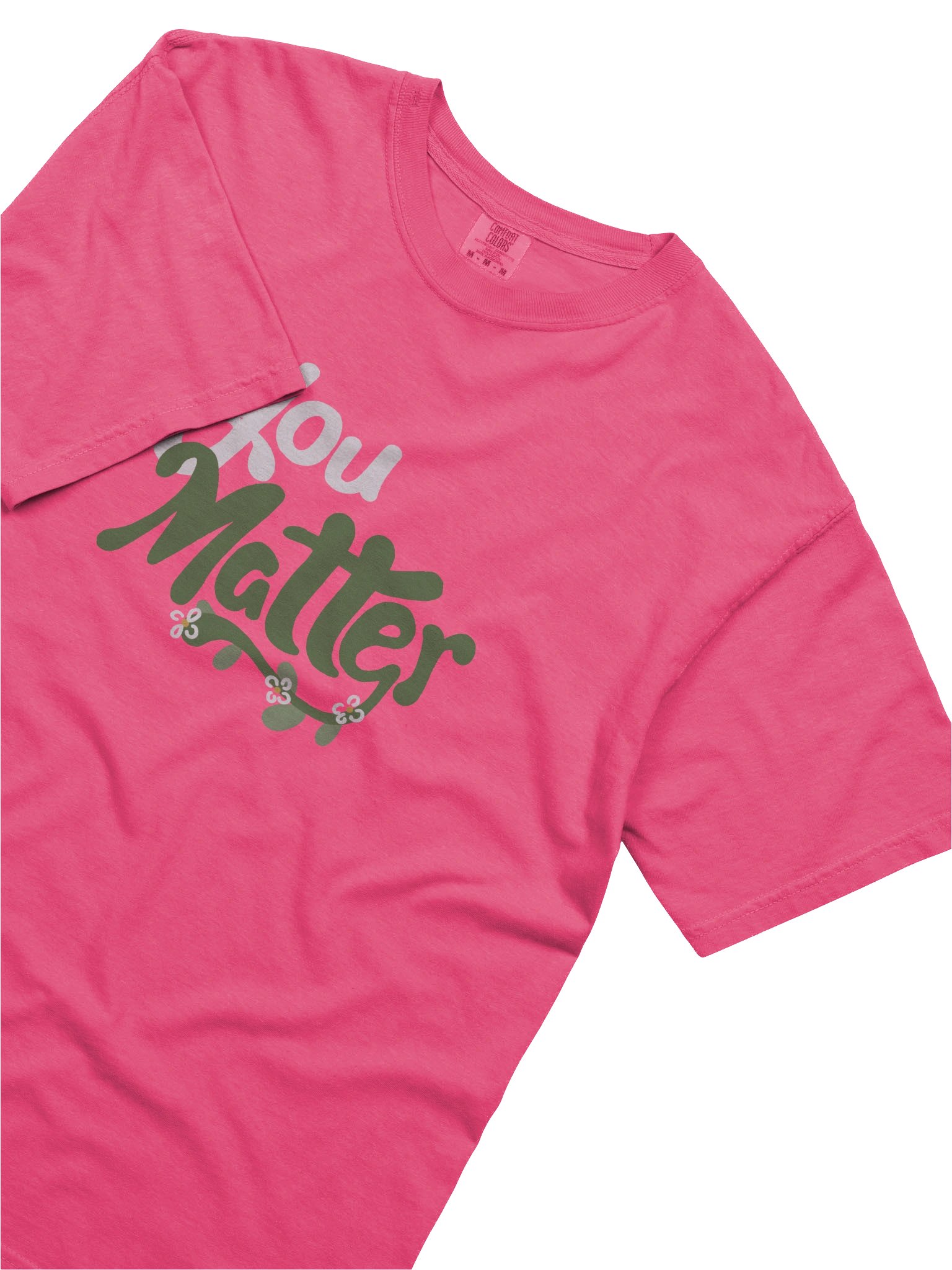 You Matter Flower Tee product image (55)