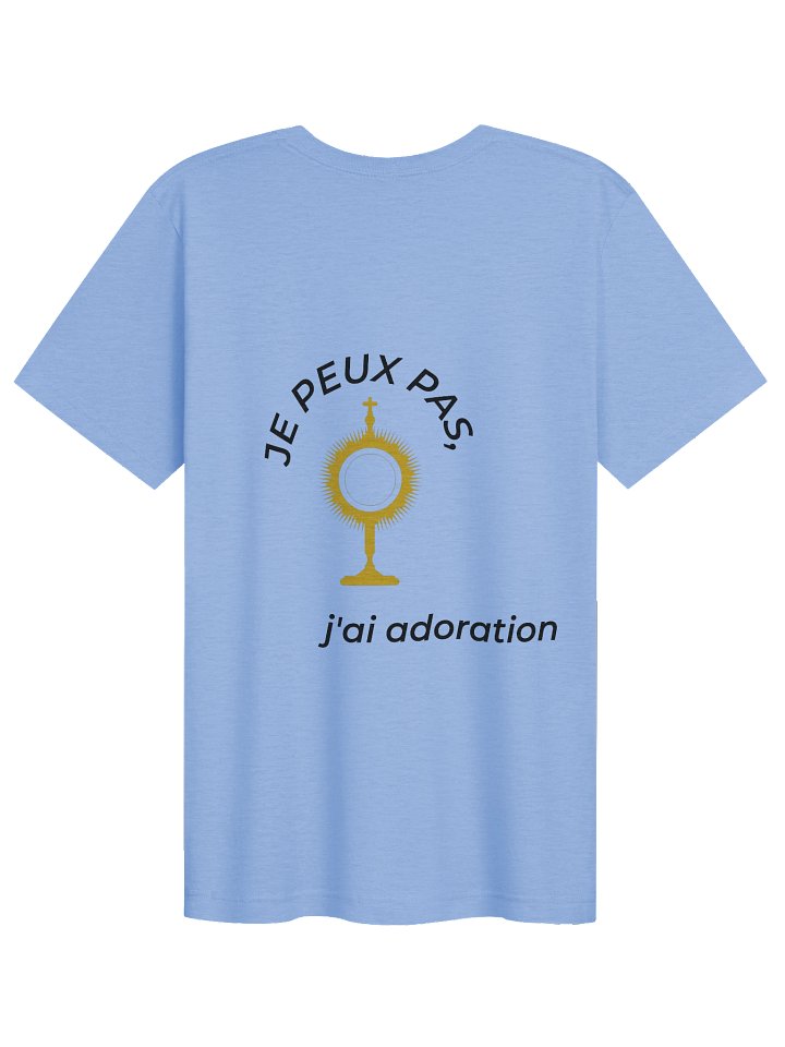 Tee Shirt - Je peux pas j'ai adoration product image (1)