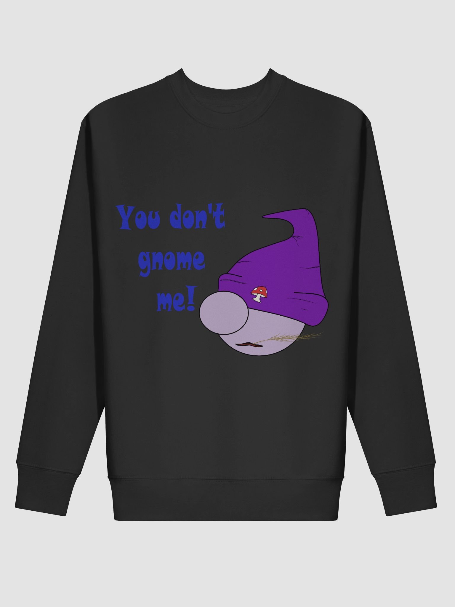 You Don't Gnome Me product image (2)