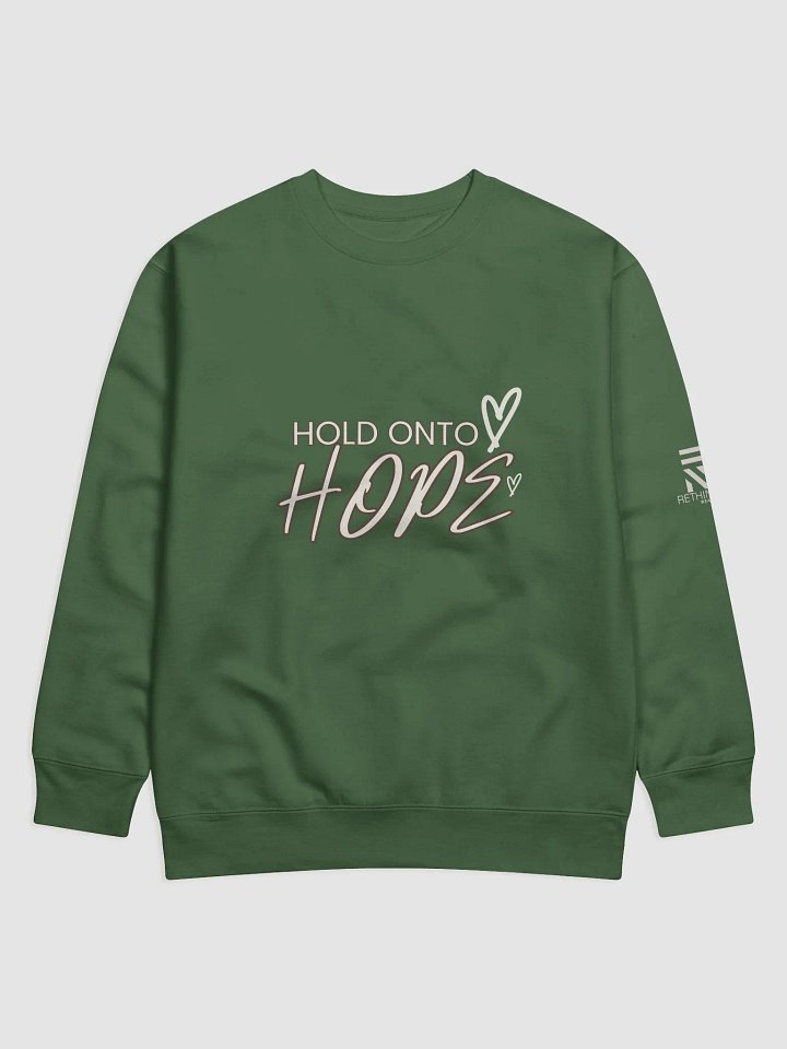 HOLD ONTO HOPE SWEATSHIRT product image (3)