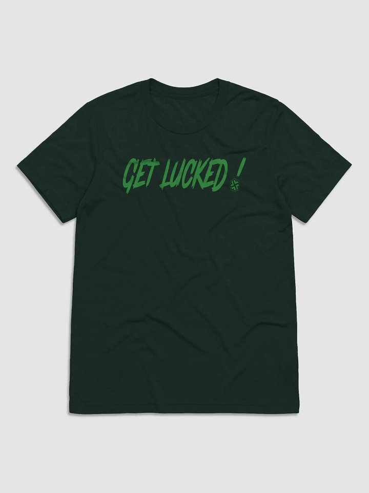 Get Lucked! T-Shirt product image (1)