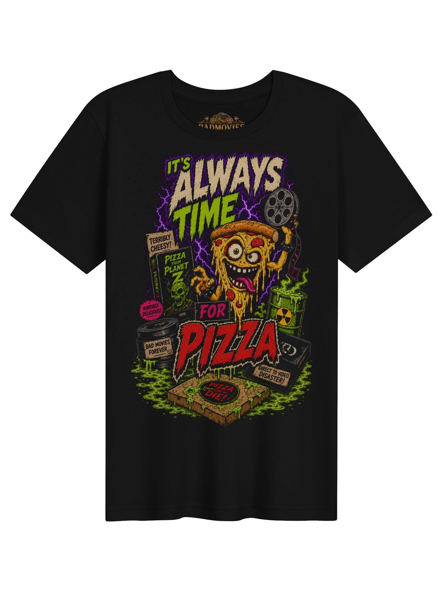 It’s Always Time for Pizza — Bad Movies Horror Tee product image (1)