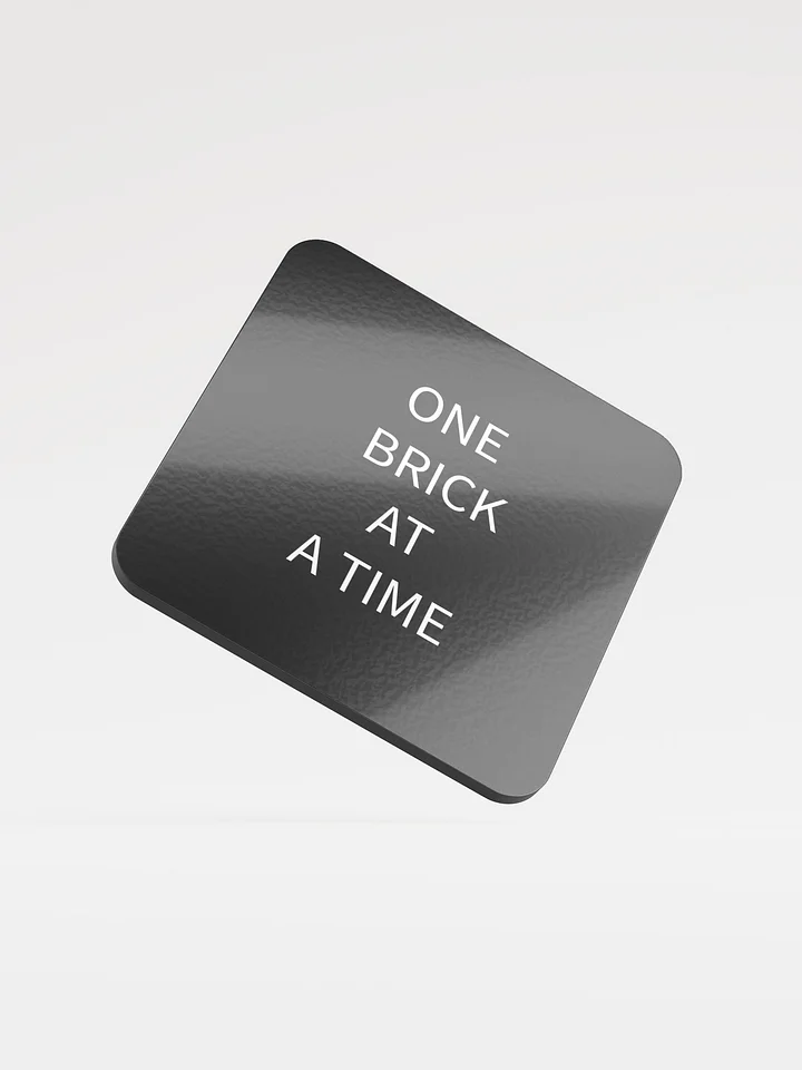 One Brick At A Time Coaster product image (1)