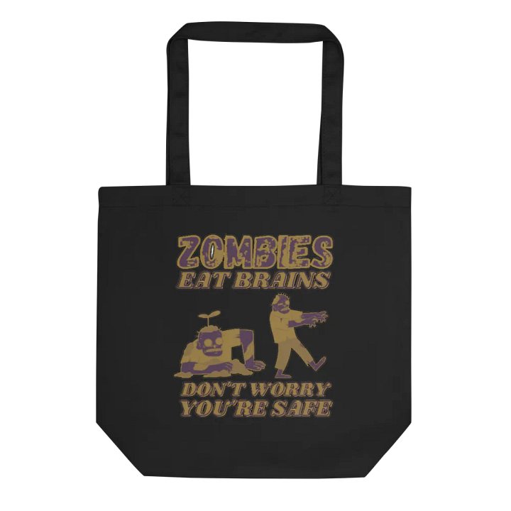 ZOMBIES EAT BRAINS, DON'T WORRY, YOU'RE SAFE product image (1)