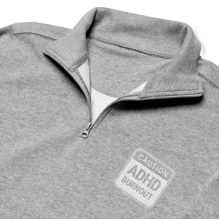 CAUTION: ADHD BURNOUT (white outline) embroidered quarter zip product image (6)