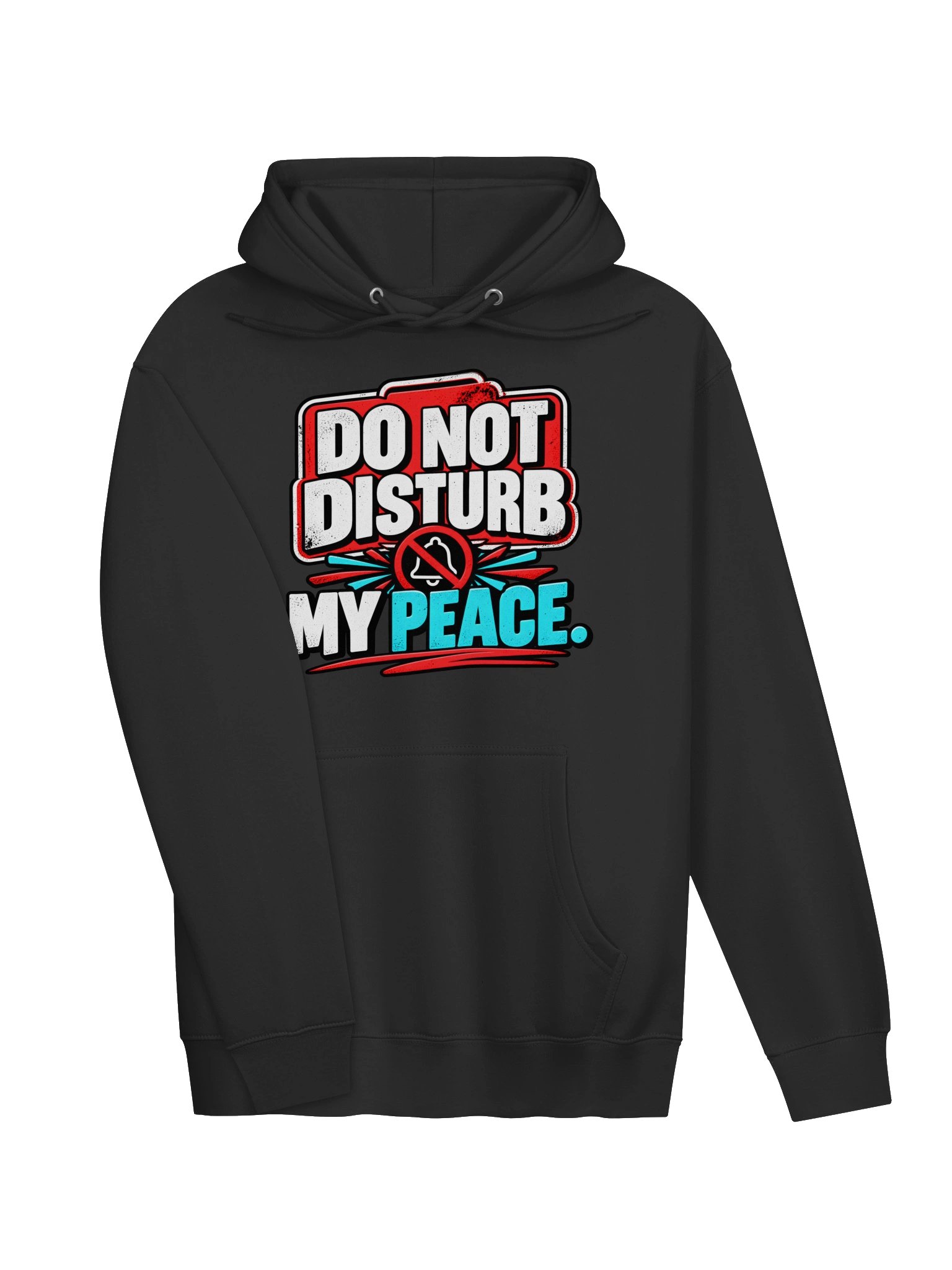 Do Not Disturb My Peace™ Hoodie product image (3)