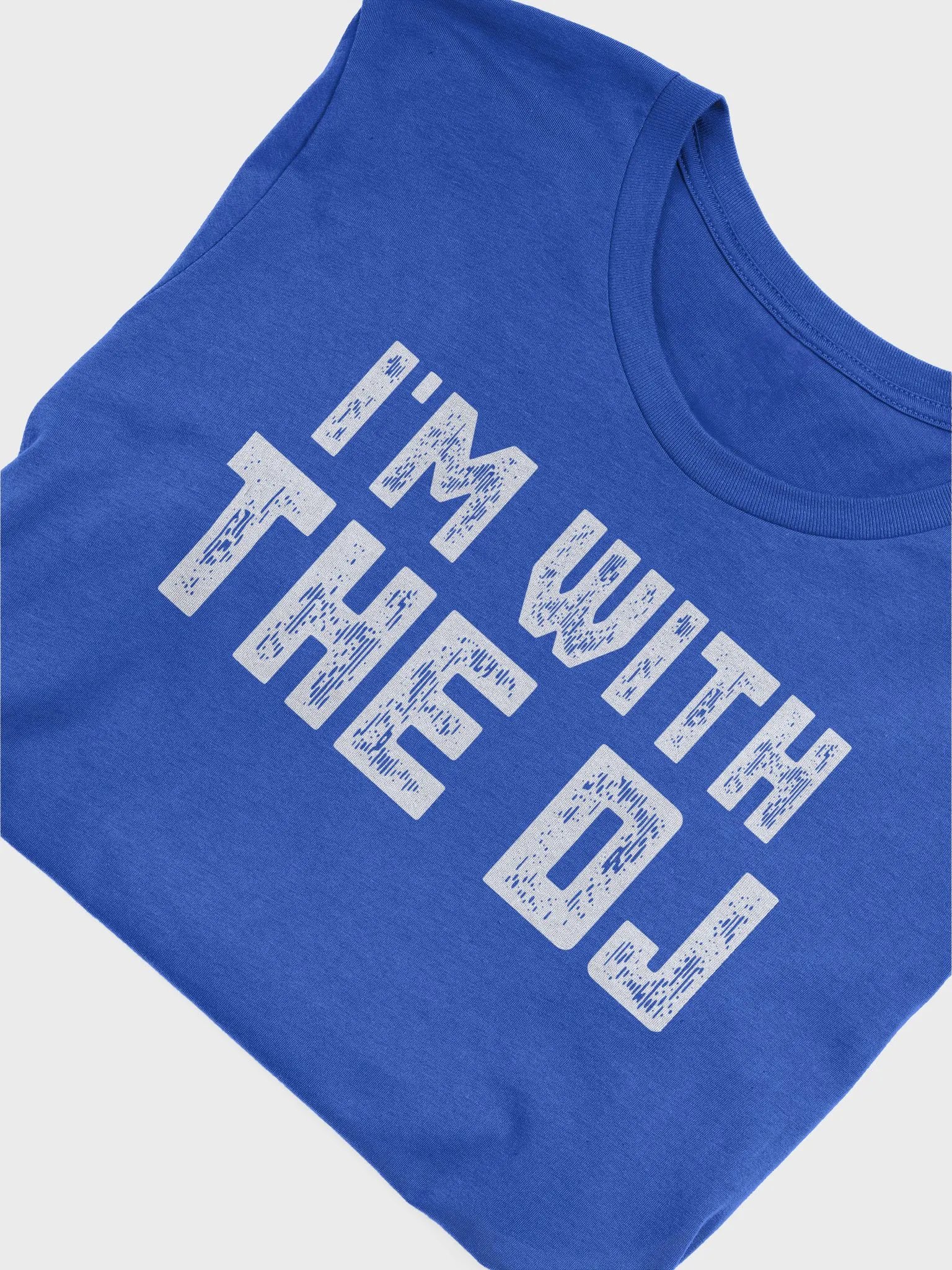 I'm With The DJ (white) product image (3)