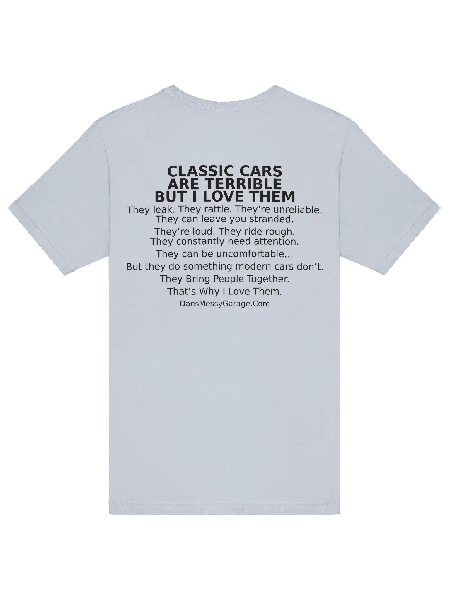 Classic Cars Are Terrible Two Sided Story Shirt product image (6)