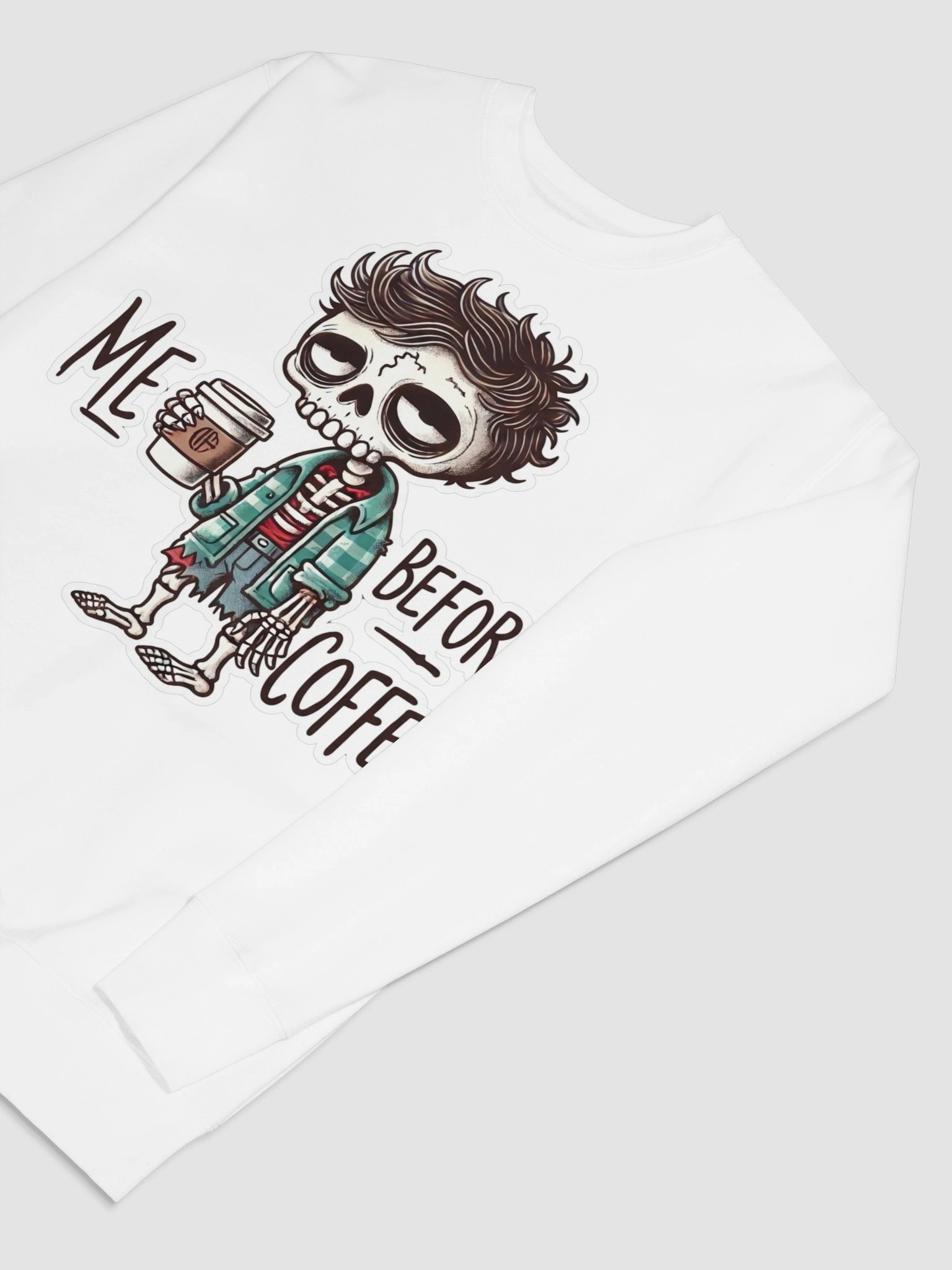 "Me Before Coffee" Zombie Dude Sweatshirt product image (8)