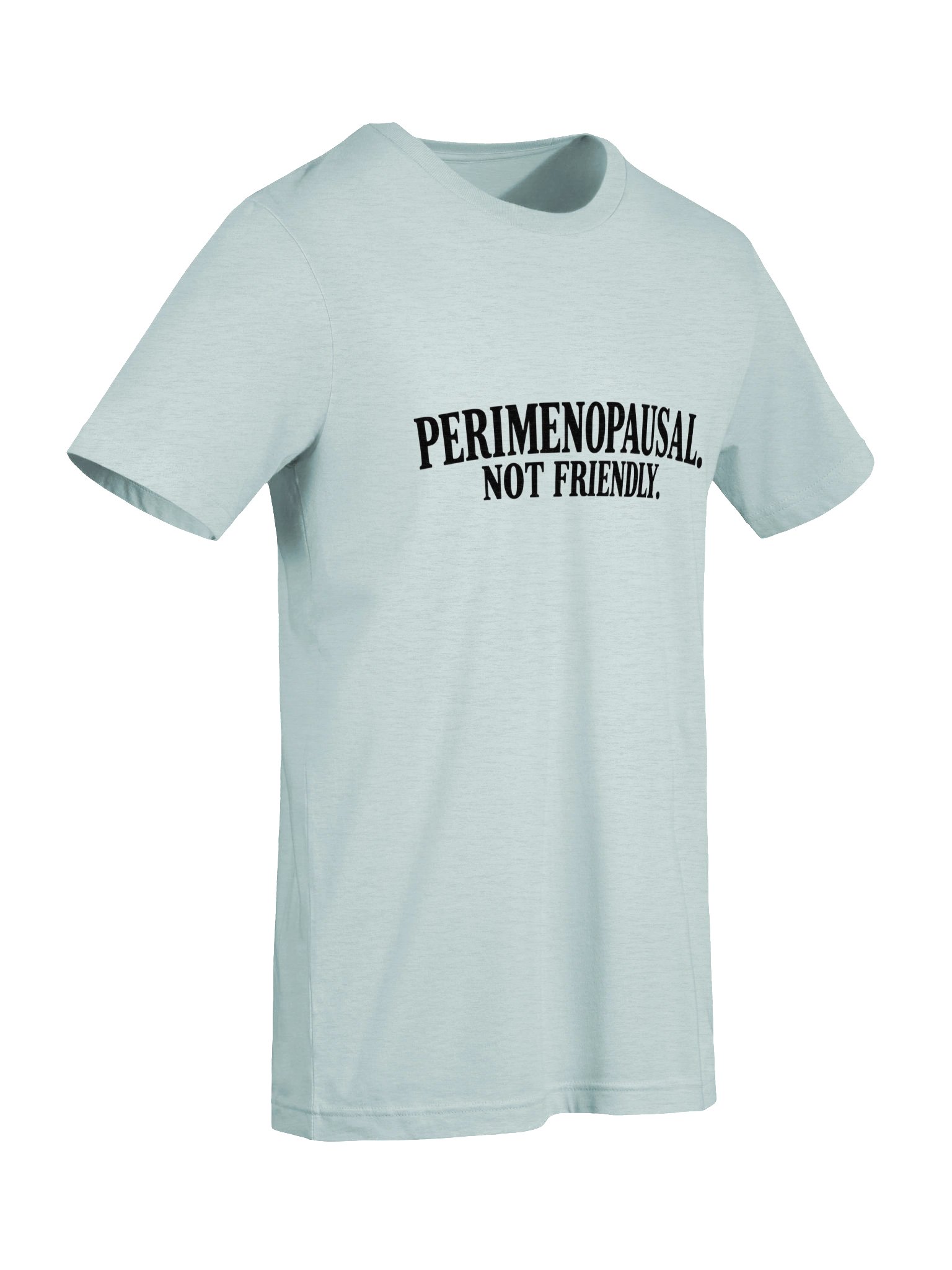 Perimenopausal Not Friendly T-Shirt | Funny Perimenopause Shirt | Vintage Midlife Tee product image (87)
