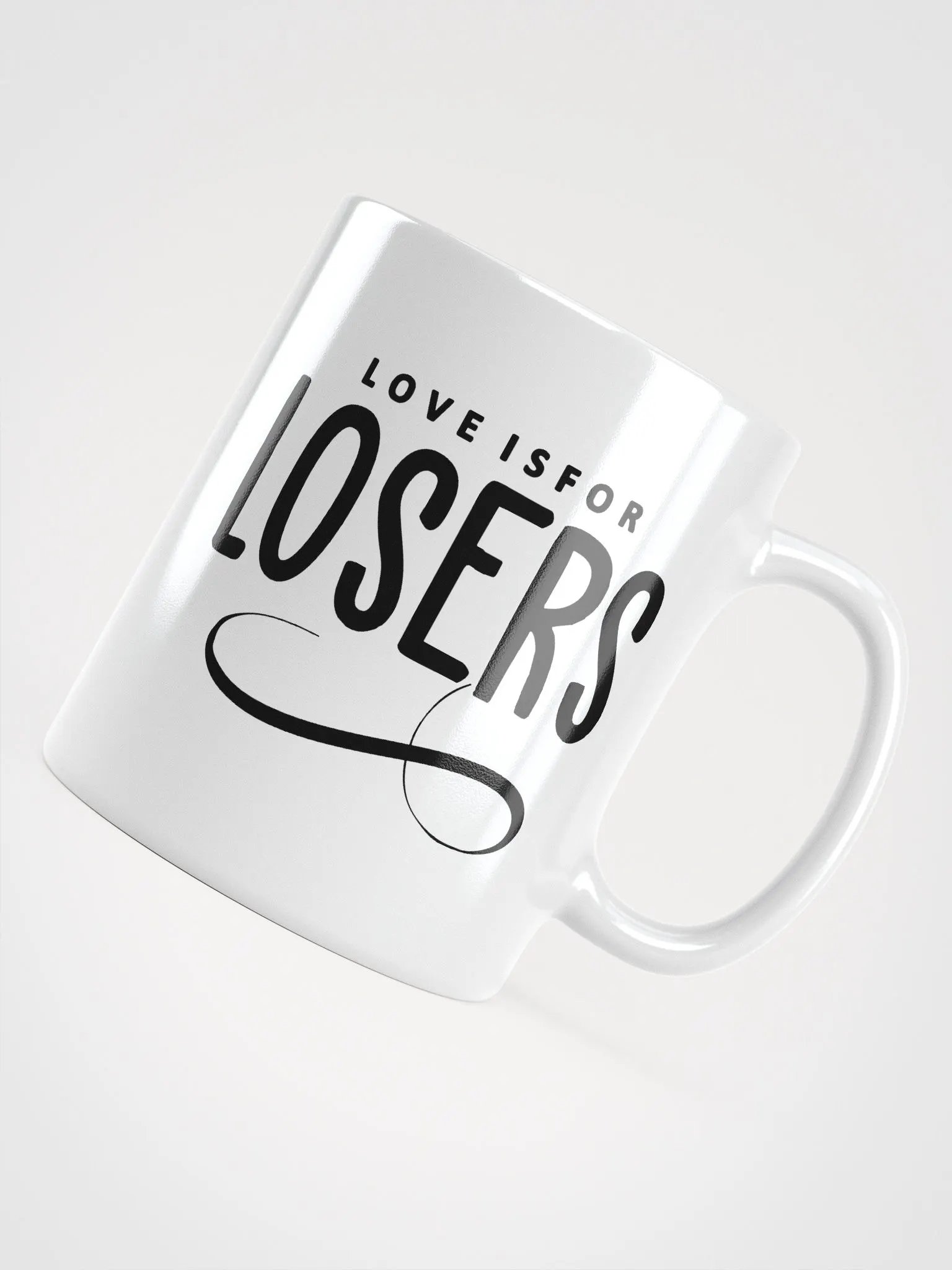 Love Is For Losers White Glossy Mug product image (4)