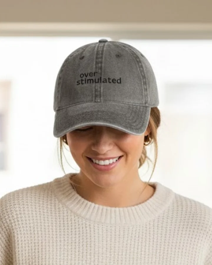 overstimulated | Vintage Wash Embroidered Dad Hat - Funny Sensory Overload Mom Gift product image (1)