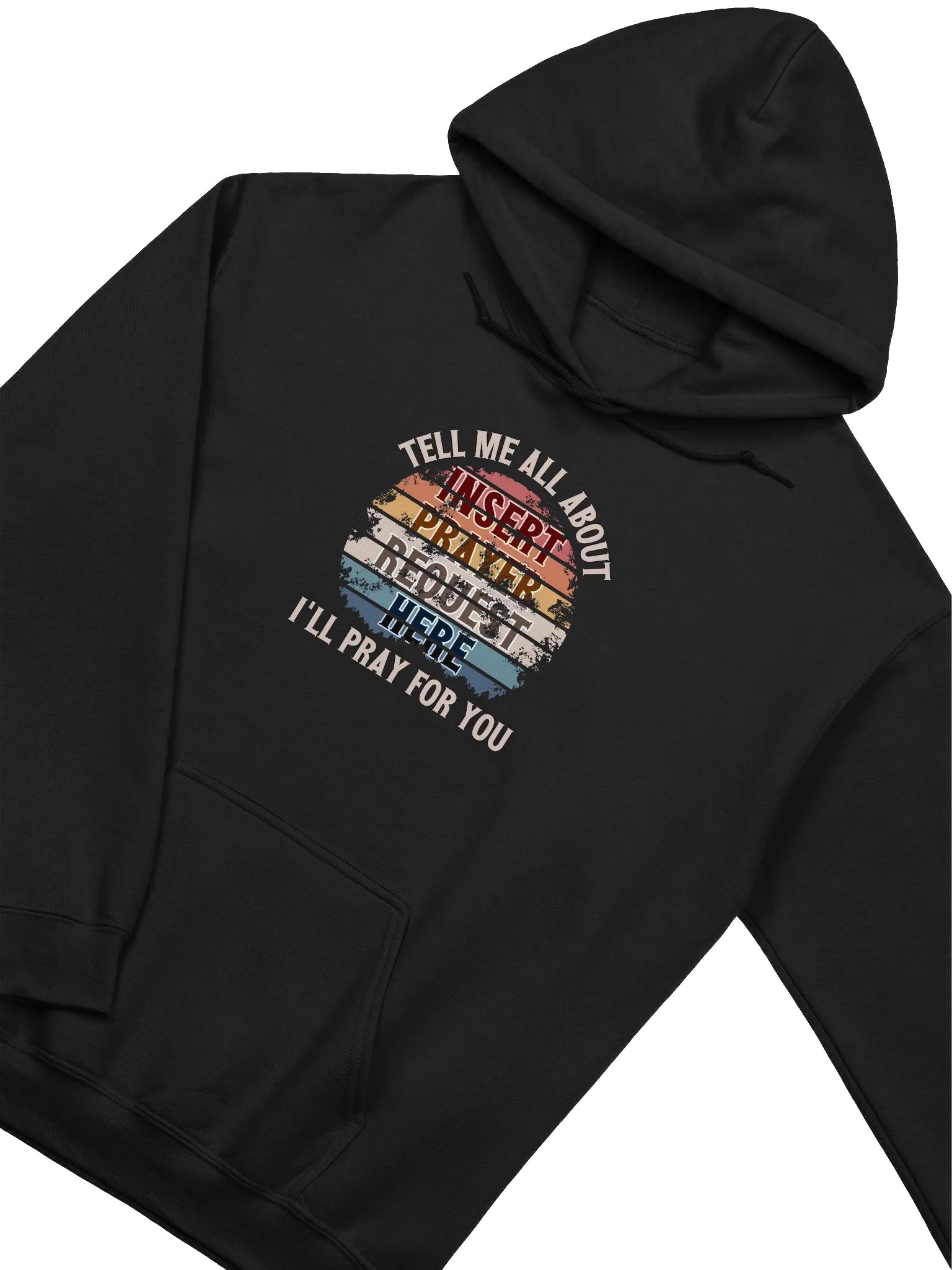 Insert Prayer Request Here (Variation 2) Hoodie product image (3)