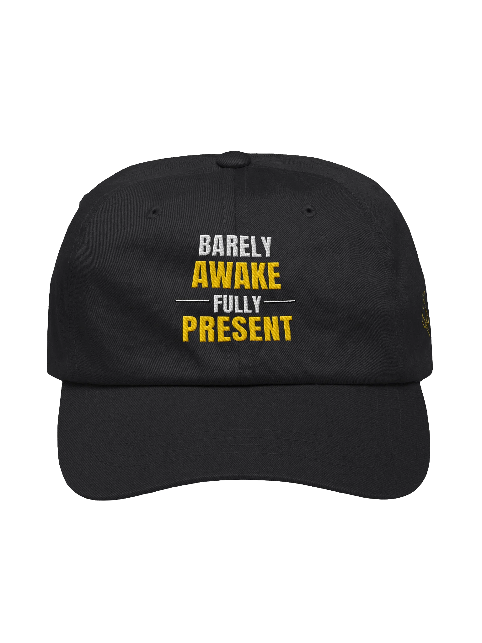 Barely Awake Fully Present Hat product image (1)
