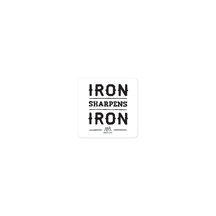 IRON SHARPENS IRON - Die-Cut Stickers product image (1)
