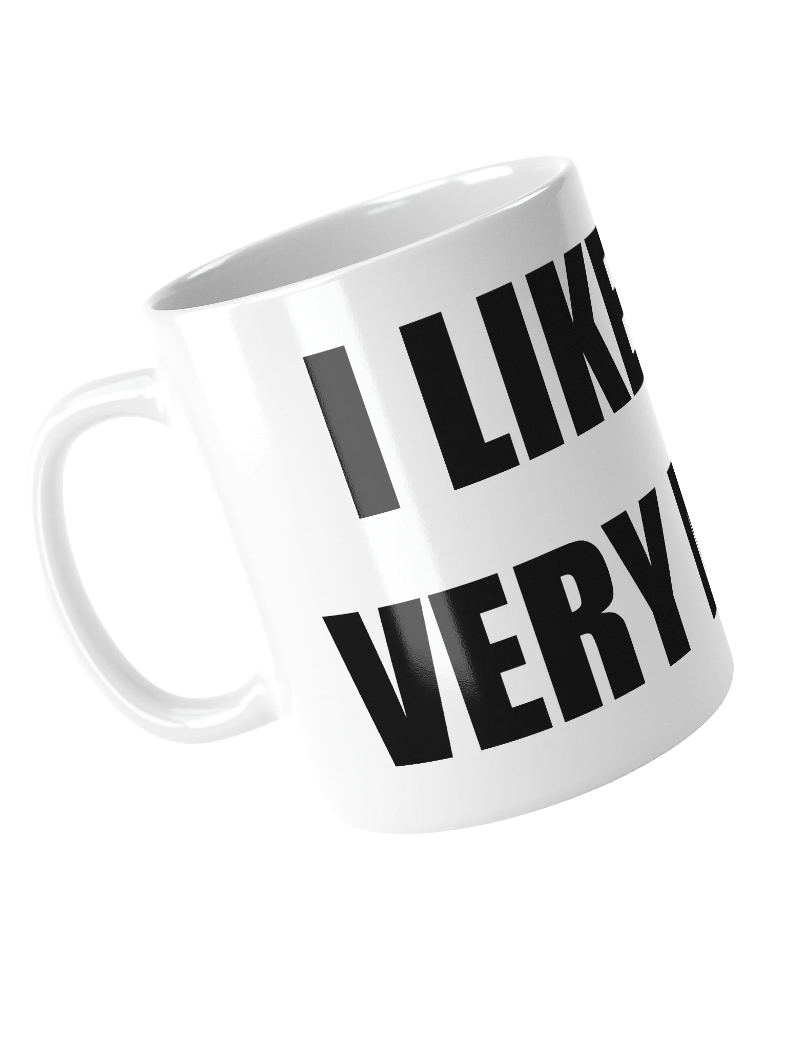 i like you very much coffee mug product image (5)