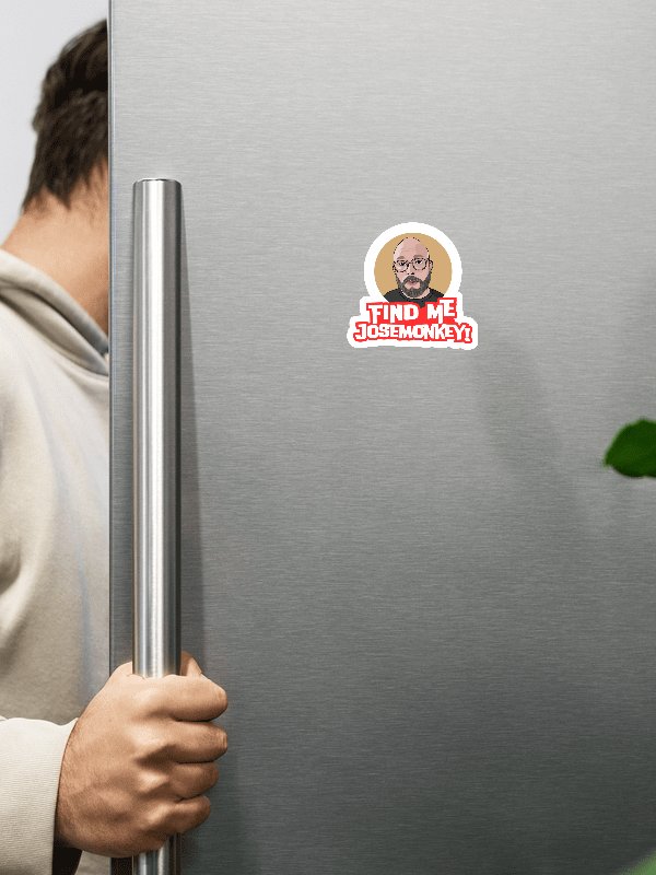 "Find me, josemonkey" Magnet product image (2)
