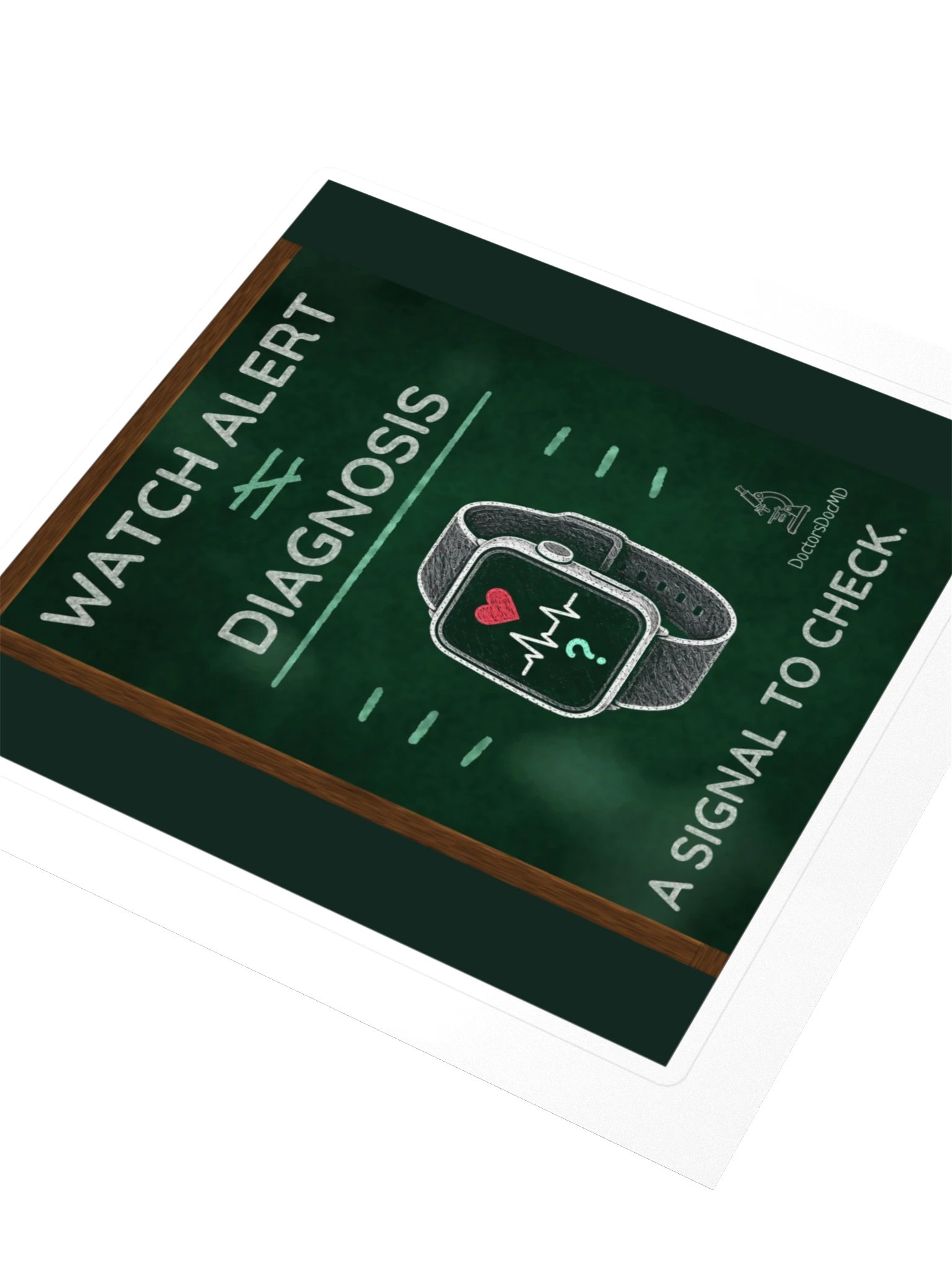 DoctorsDocMD - Watch Alert, Not Diagnosis Sticker product image (3)