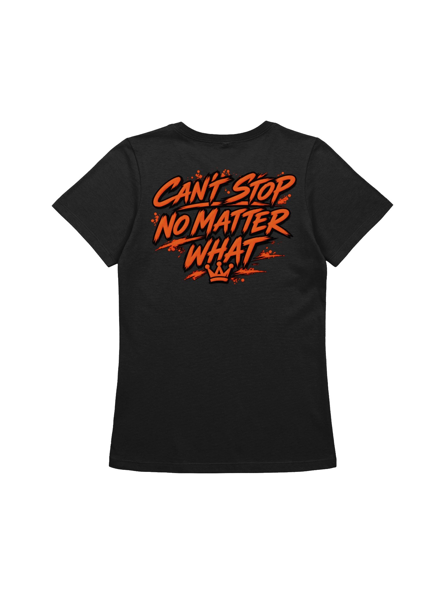 Women's - Can’t Stop No Matter What - Tee product image (102)