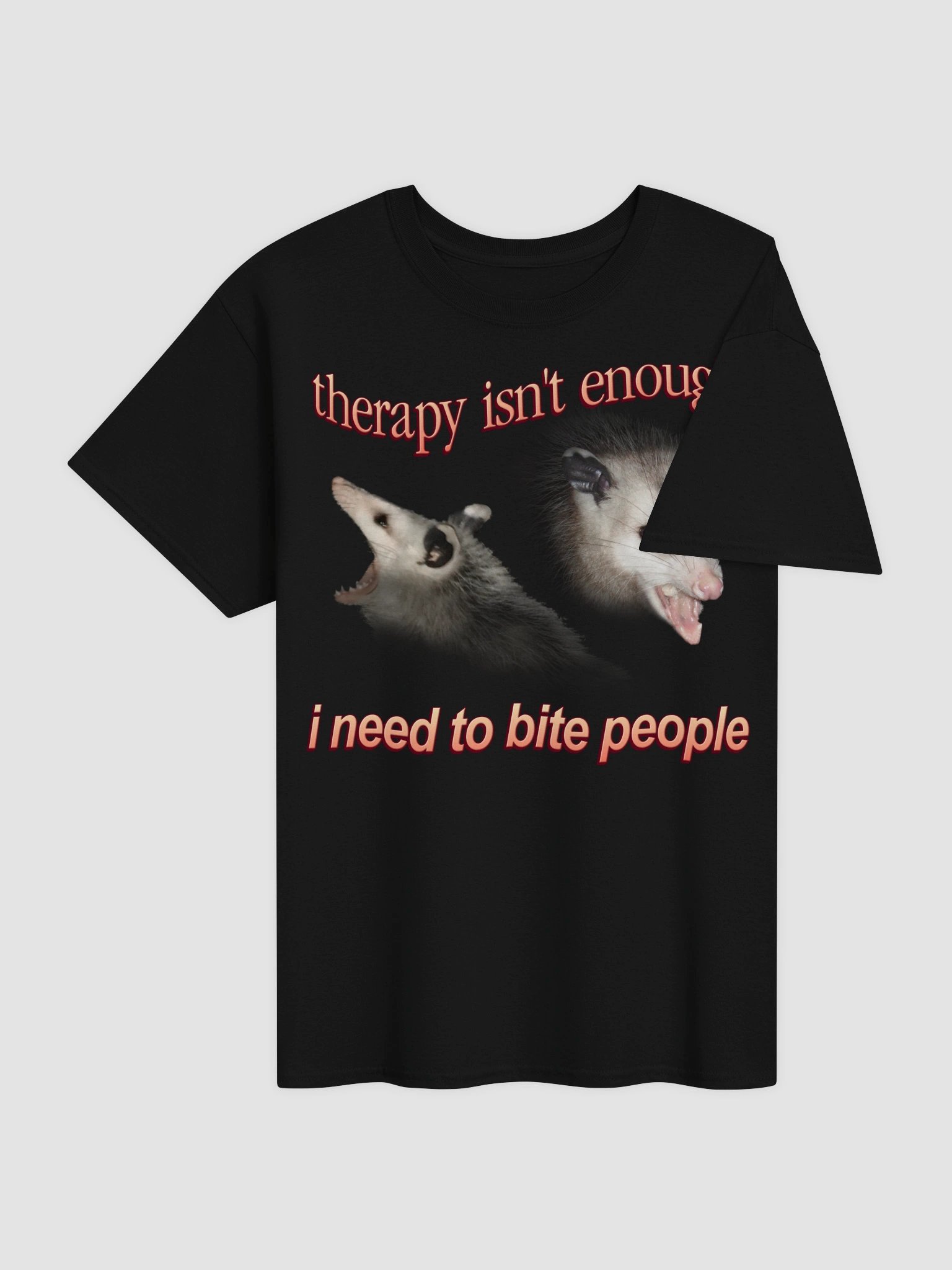 Therapy Isn't Enough Possum T-shirt product image (36)