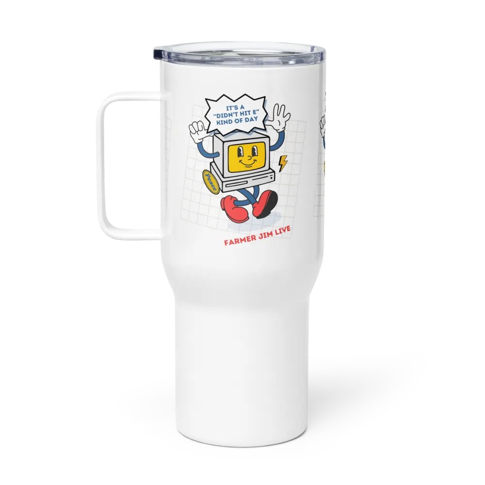 Didn't Hit E Travel Mug product image (1)