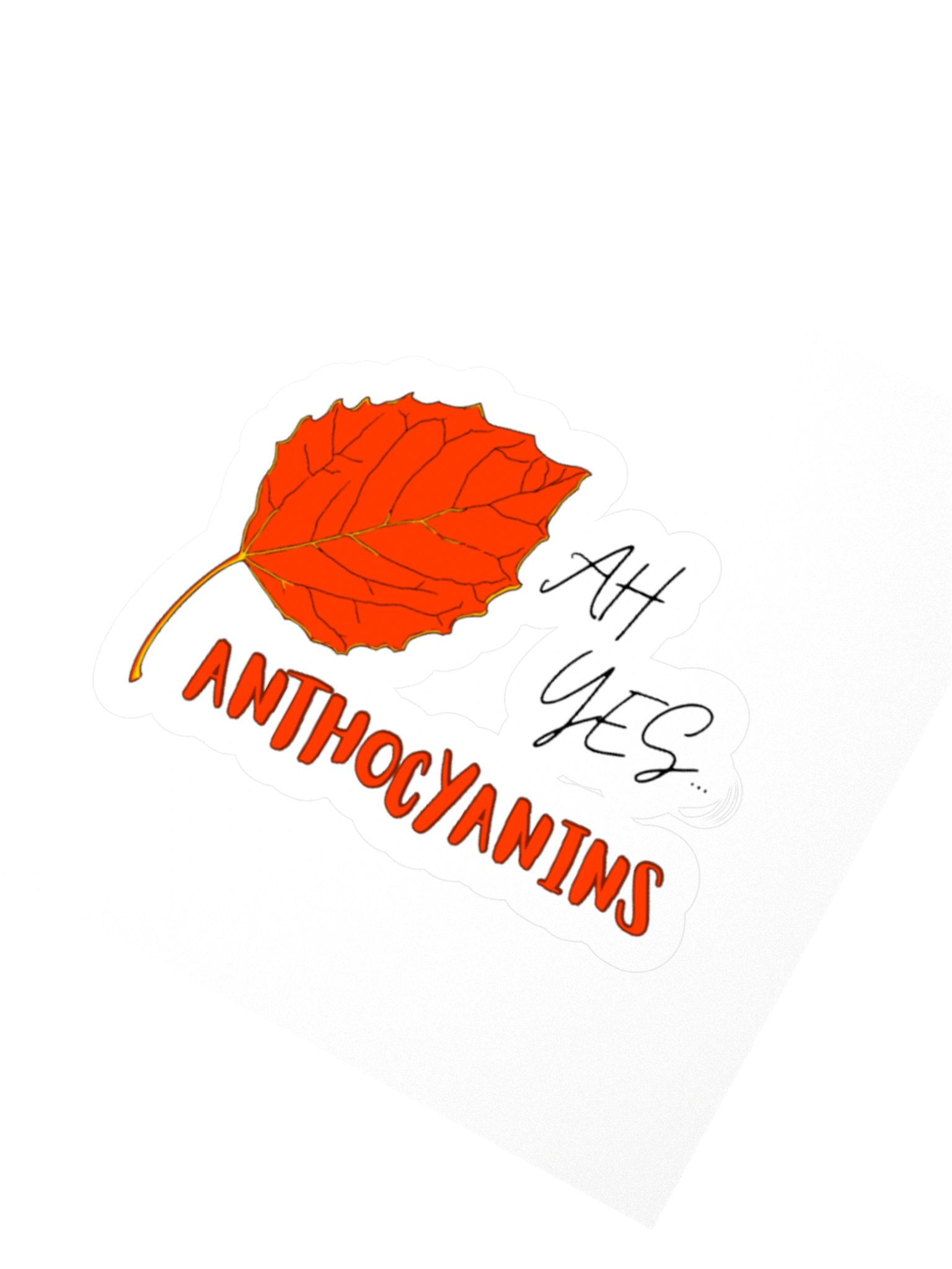 Ah Yes... Anthocyanins Sticker product image (2)