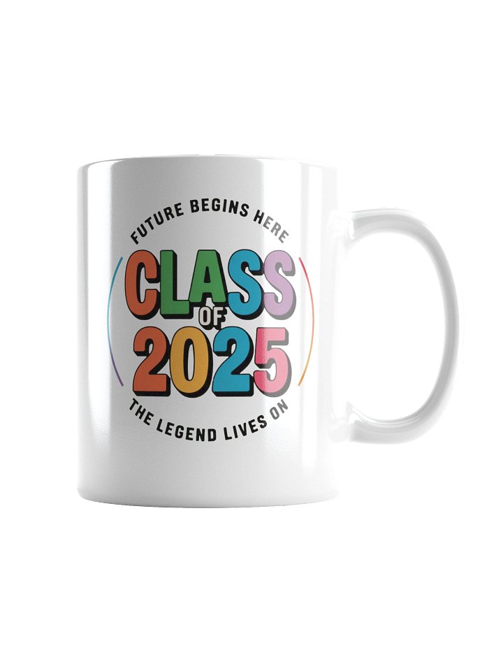 Class of 2025 - The Legend Lives On product image (3)