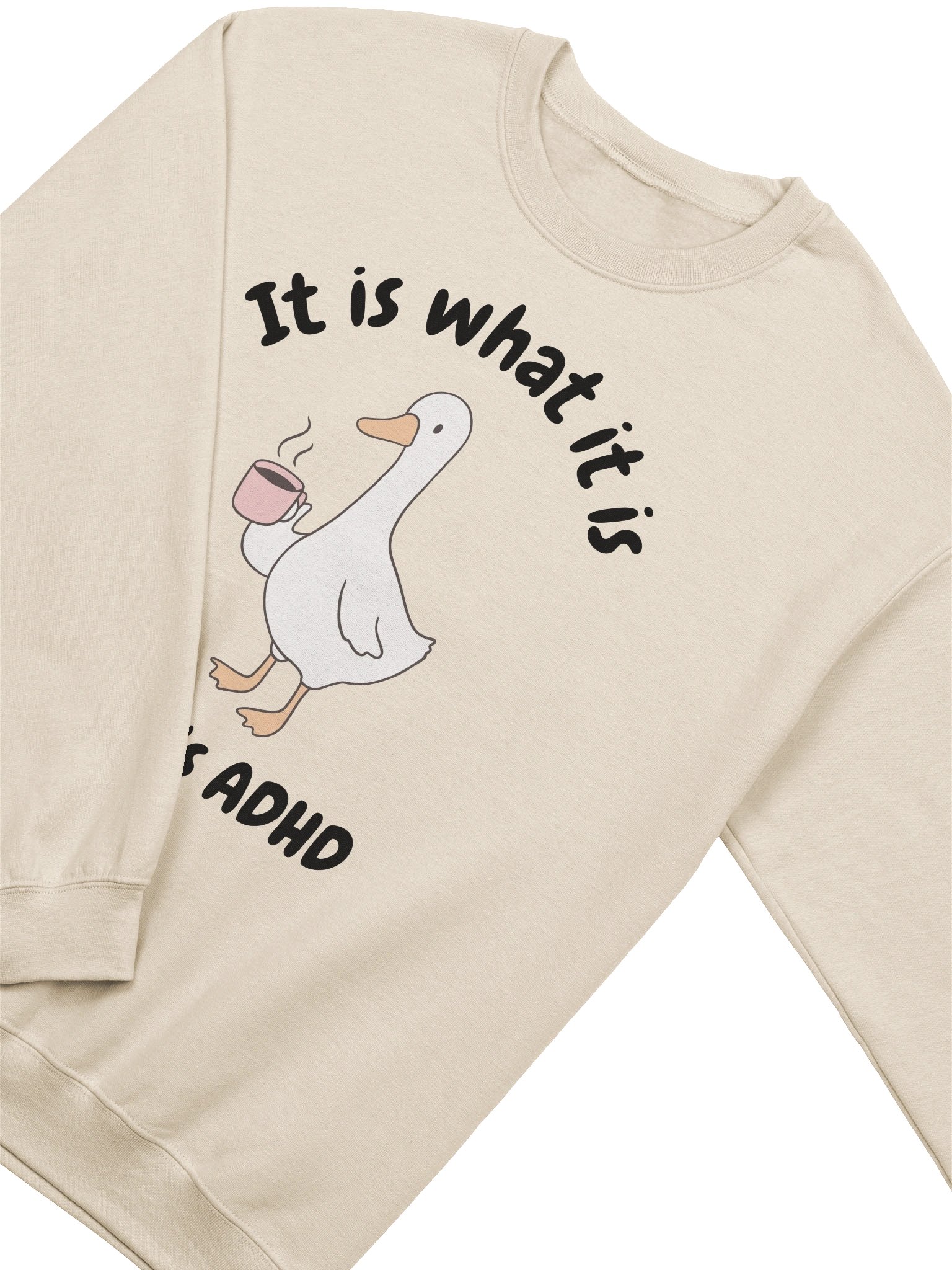 It Is What It Is And It's ADHD Sweatshirt - Light Color product image (15)