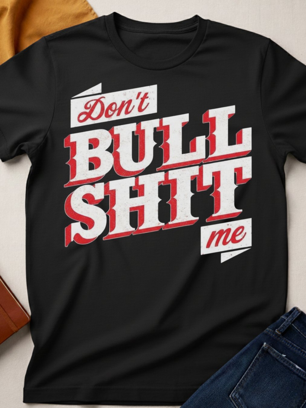 Dont Bullshit me product image (1)