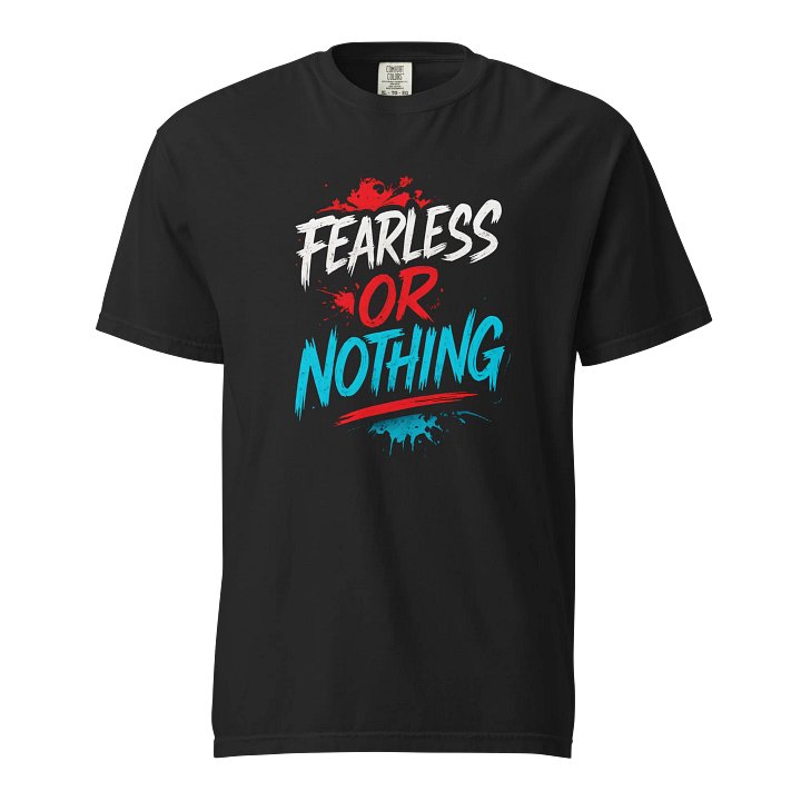 Fearless or Nothing T-shirt product image (1)
